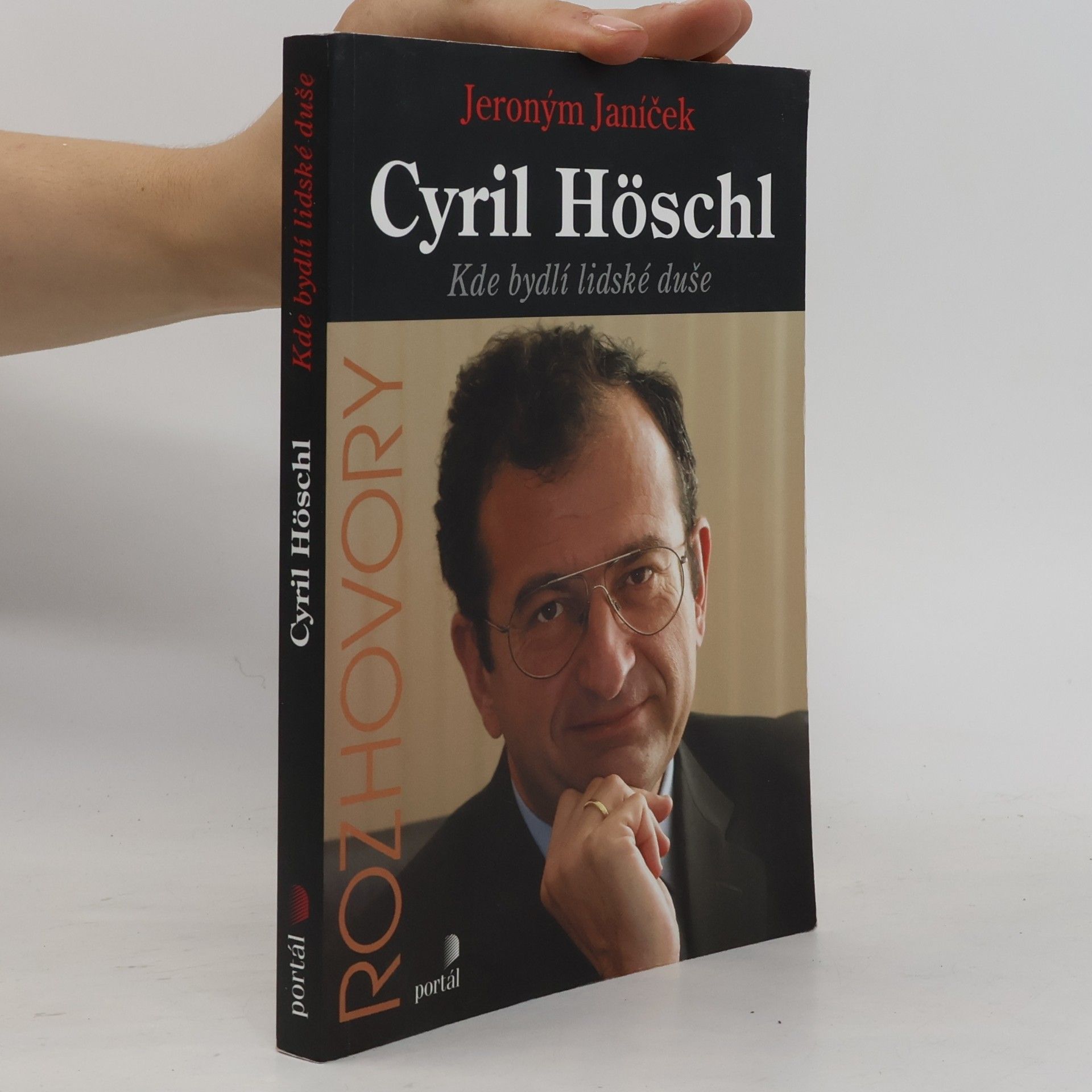 Jeroným Janíček Cyril Höschl. Kde bydlí lidské duše