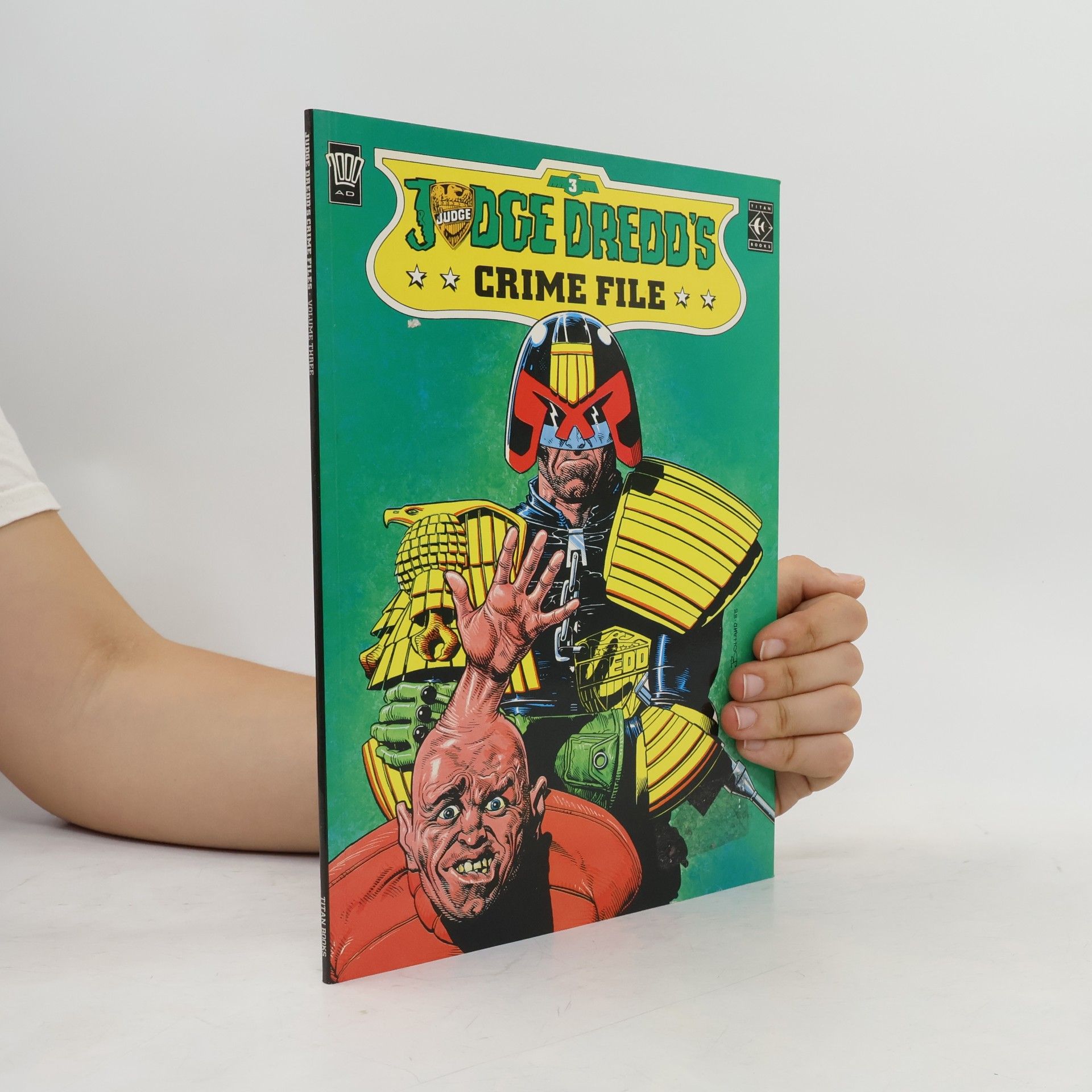 Enrique Badía Romero Judge Dredd Crime Files - 3: Judge Dredd's Crime File