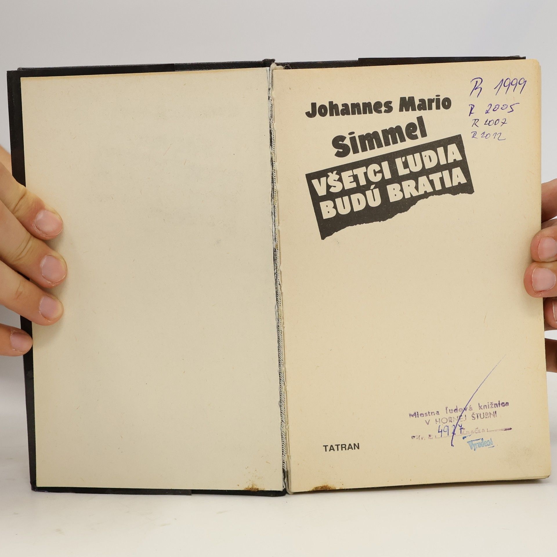 Johannes Mario Simmel Všetci l'udia budú bratia