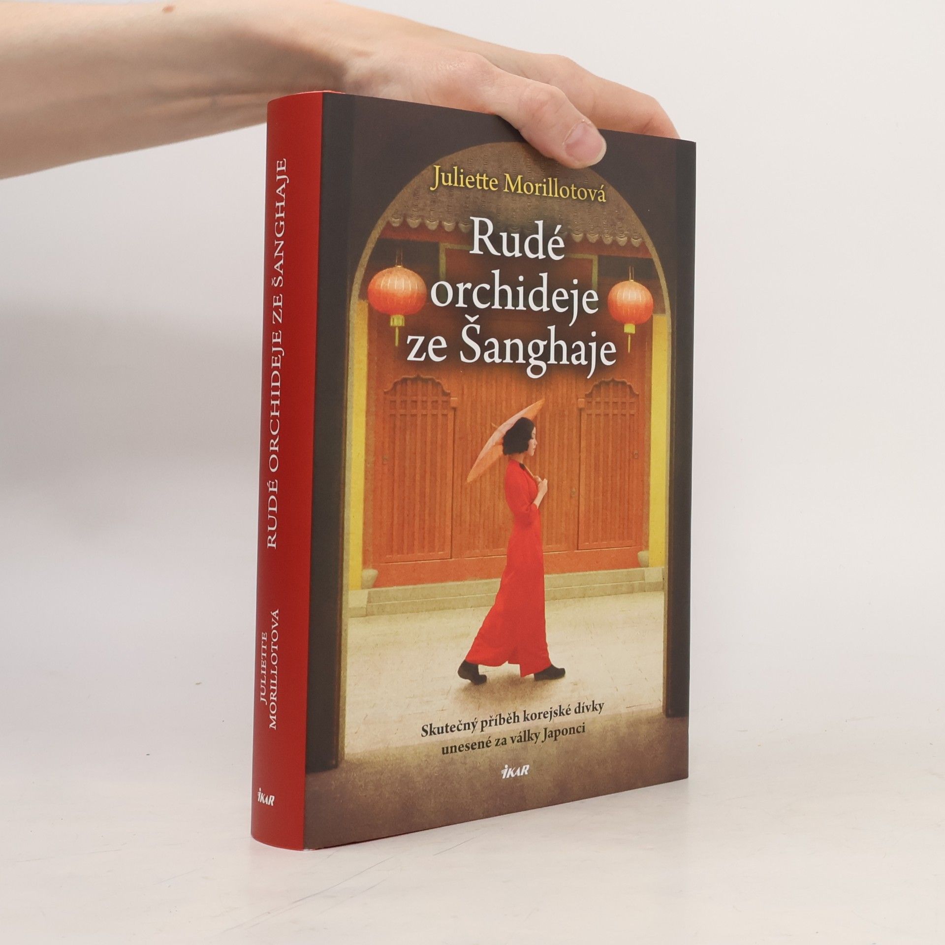 Juliette Morillot Rudé orchideje ze Šanghaje