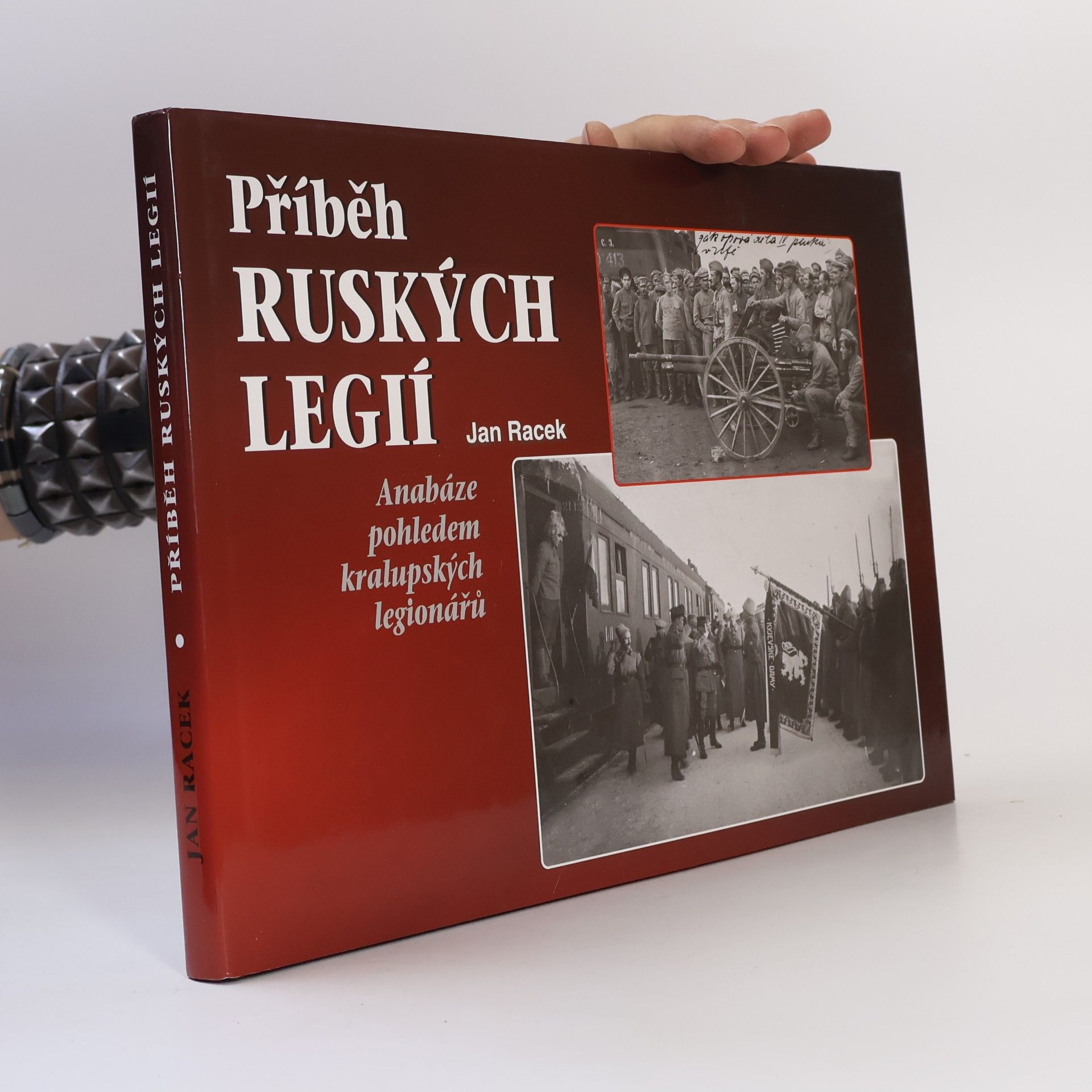 Jan Racek Příběh ruských legií