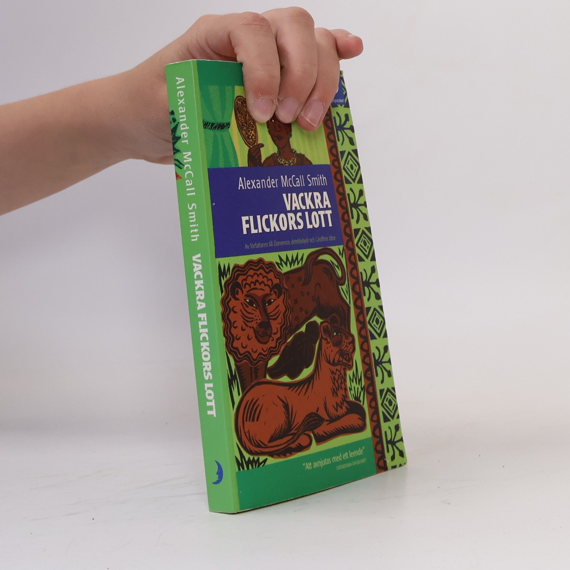 Alexander McCall Smith Damernas detektivbyrå - 3: Vackra flickors lott