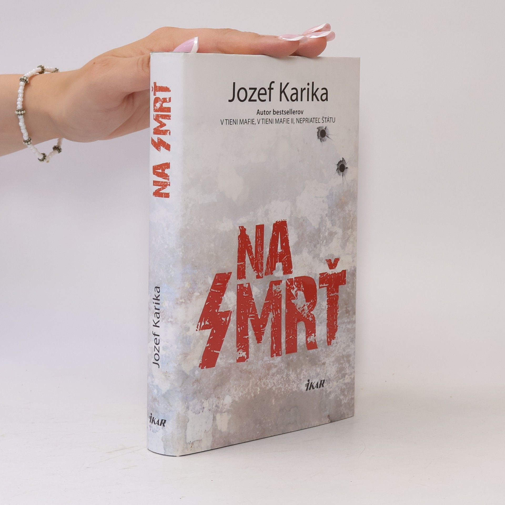 Jozef Karika Na smrť I.