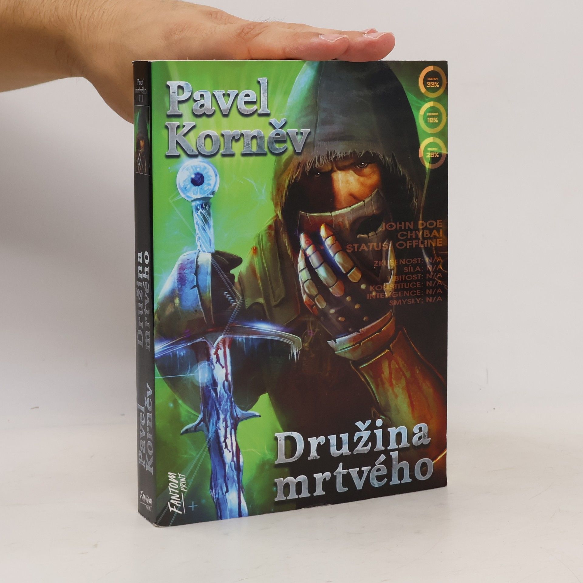 Pavel Nikolajevič Kornev Pouť mrtvého III. Družina mrtvého