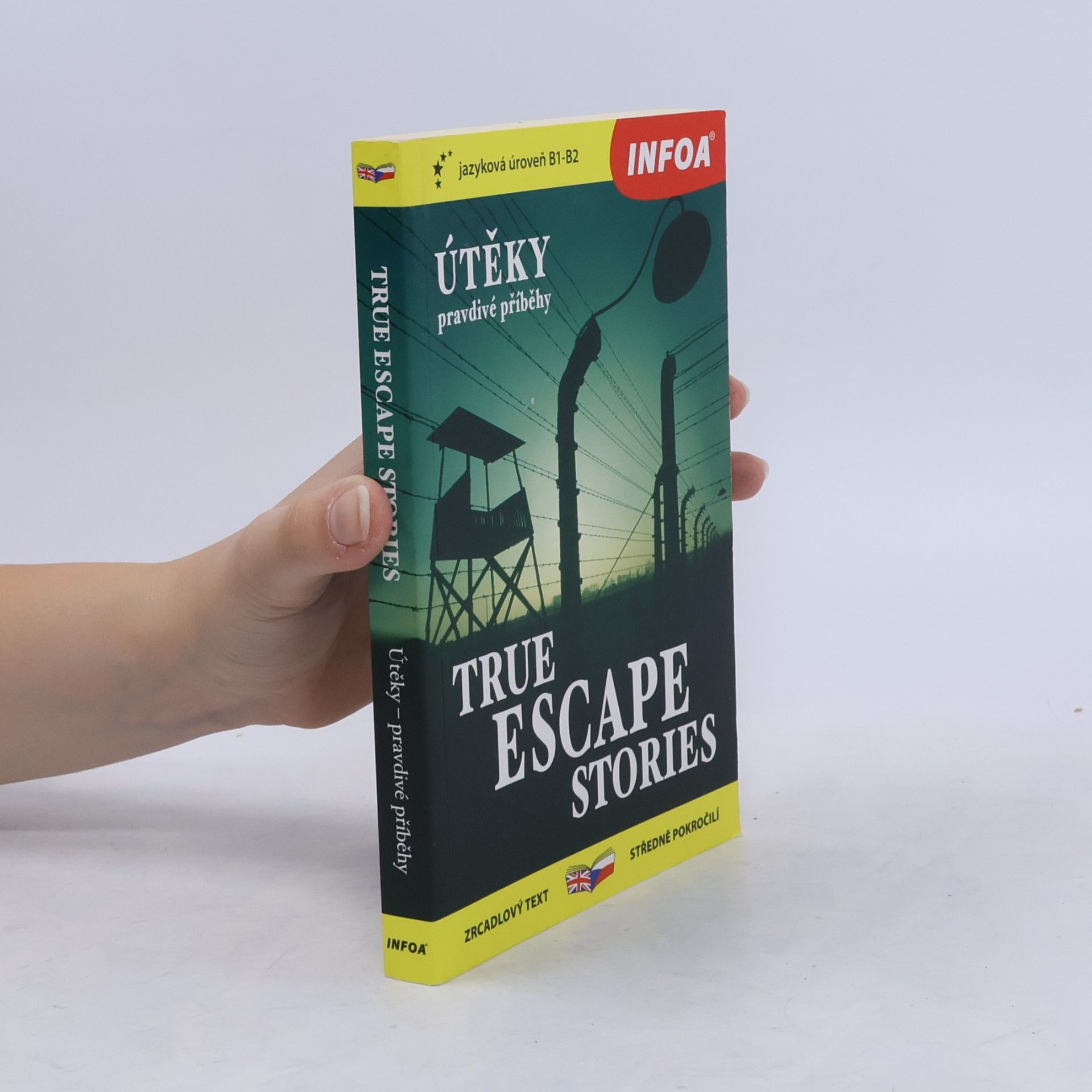 Paul Dowswell Útěky: Pravdivé příběhy / True Escape Stories