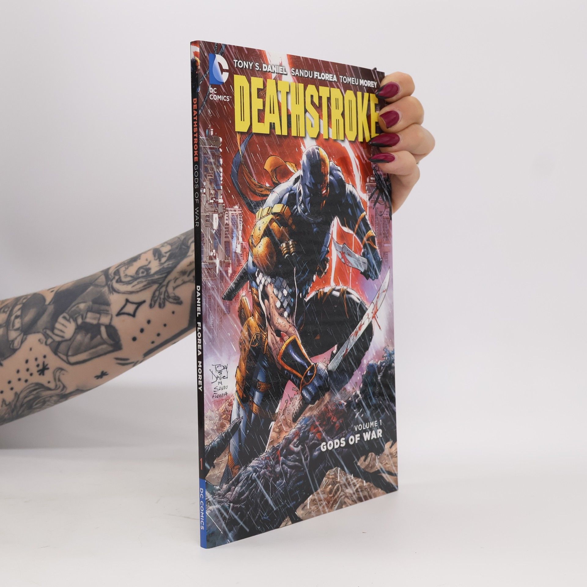 Tony Daniel Deathstroke Vol. 1: Gods of Wars