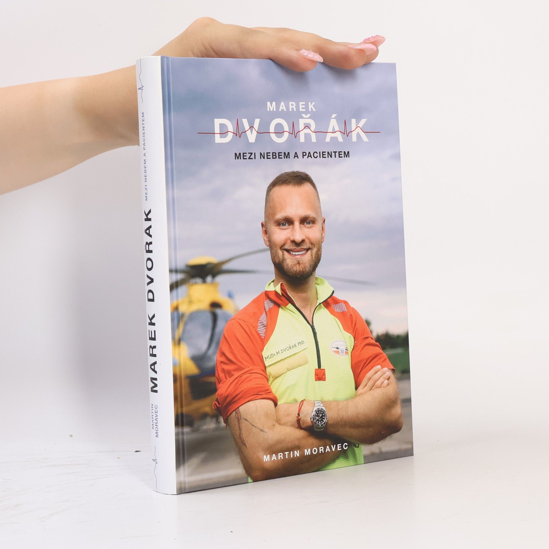 Marek Dvořák Marek Dvořák. Mezi nebem a pacientem