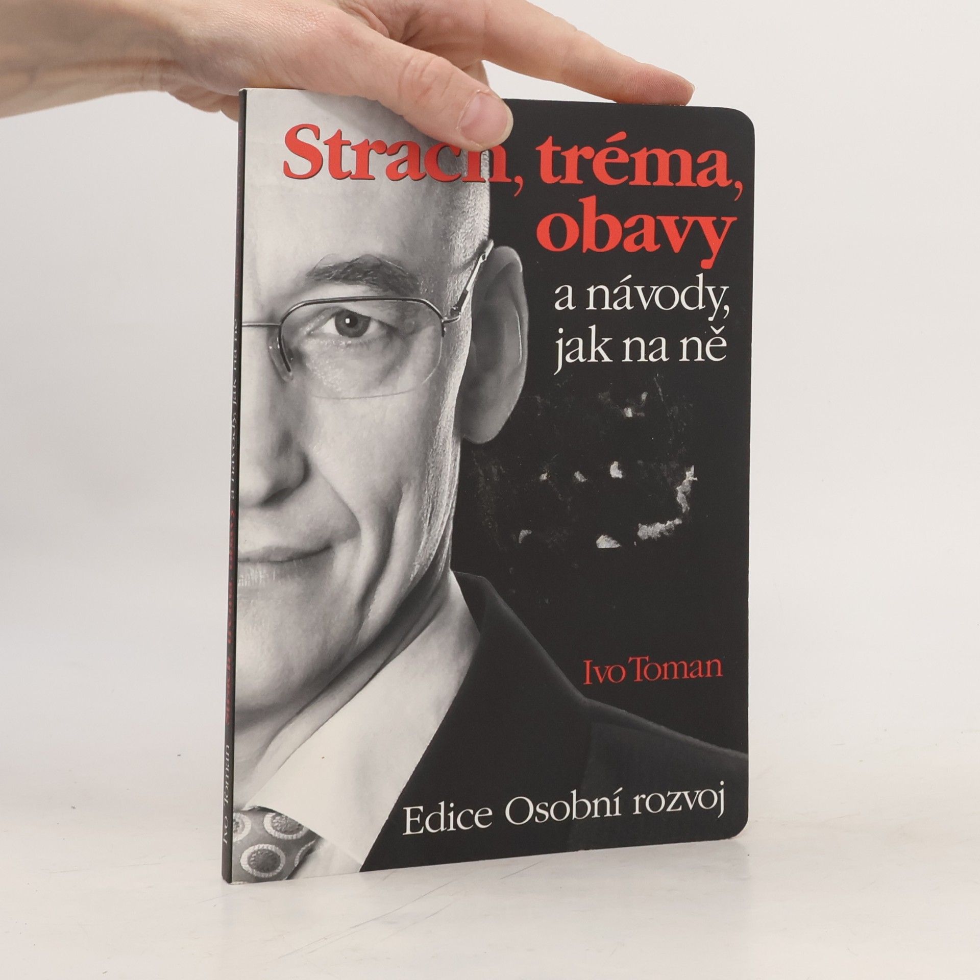 Strach, tréma, obavy a návody, jak na ně
