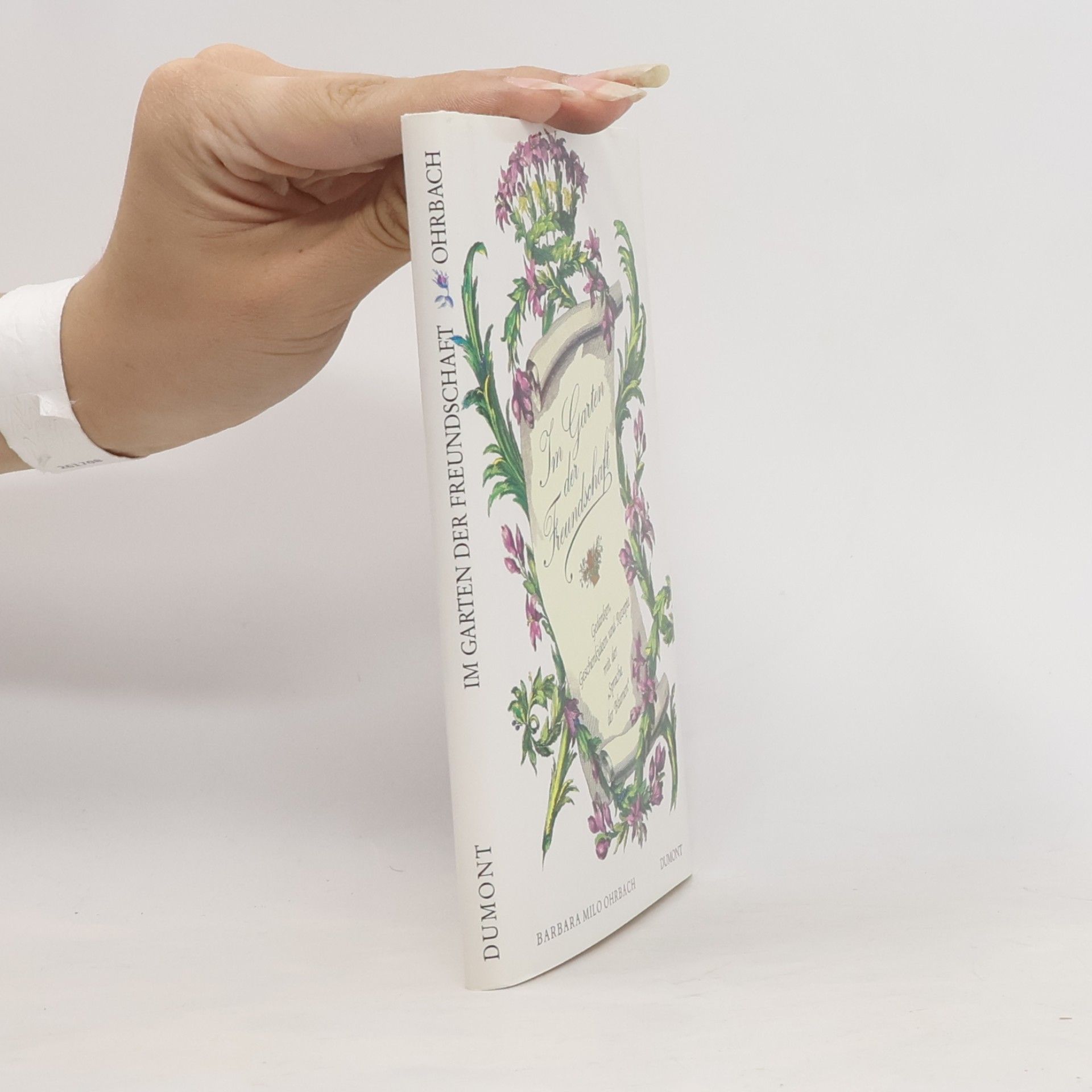 Barbara Milo Ohrbach Im Garten der Freundschaft