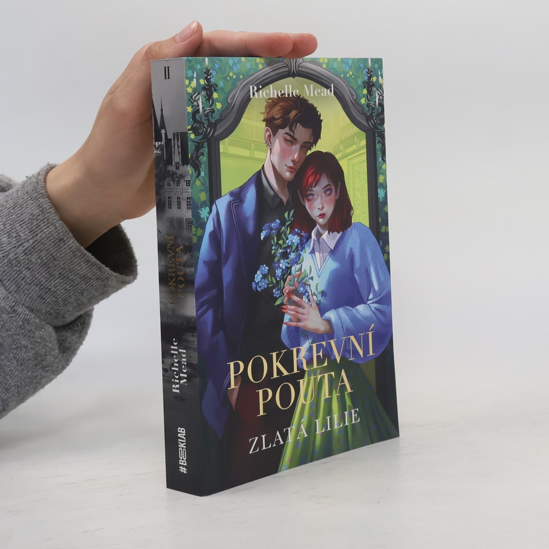 Richelle Mead Pokrevní pouta 2: Zlatá lilie