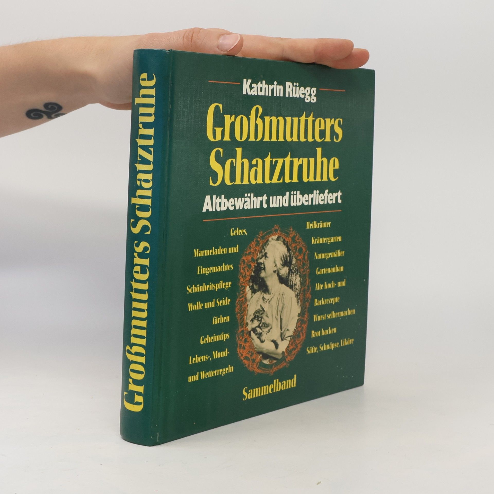 Kathrin Rüegg Grossmutters Schatztruhe