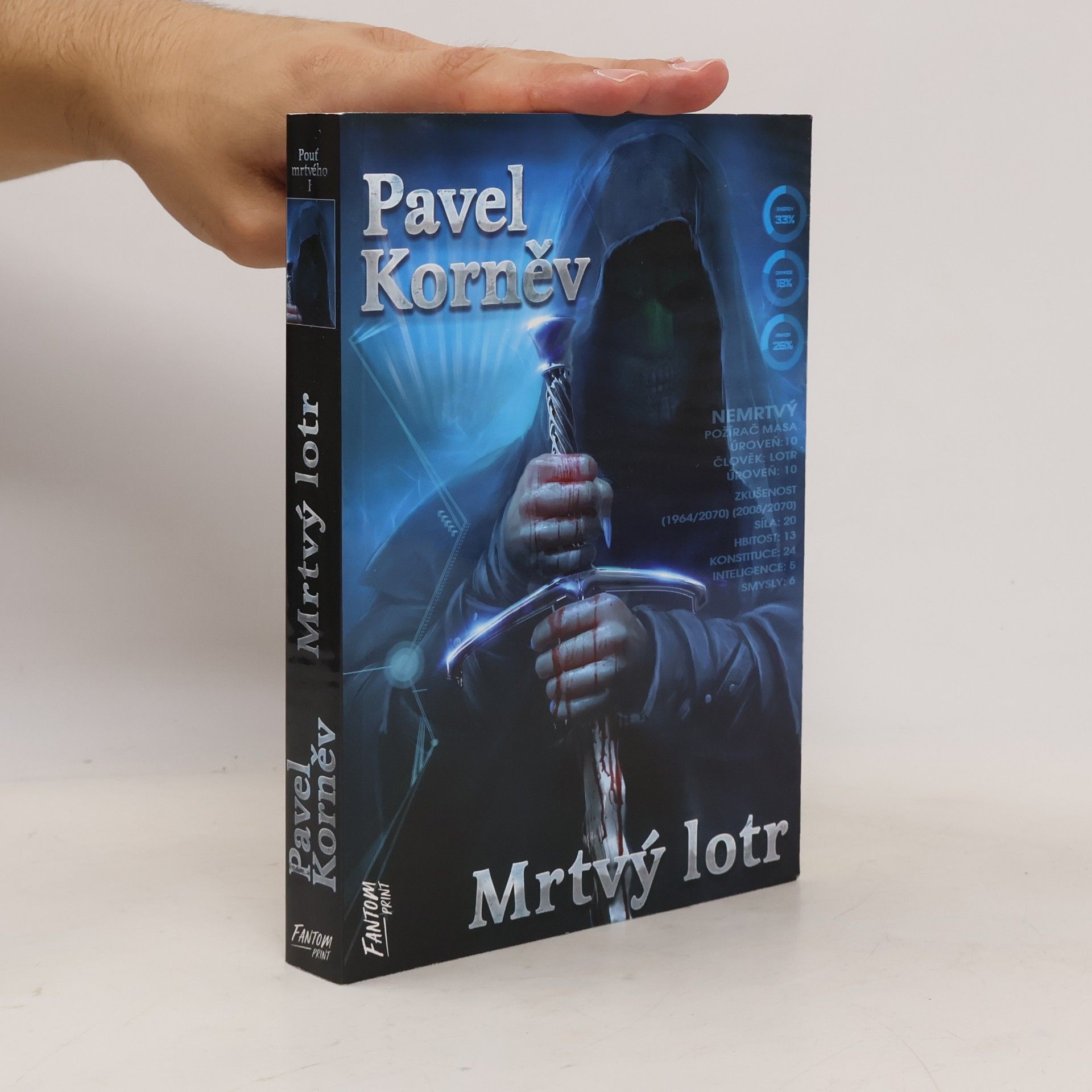 Pavel Kornev Pouť mrtvého I. Mrtvý lotr
