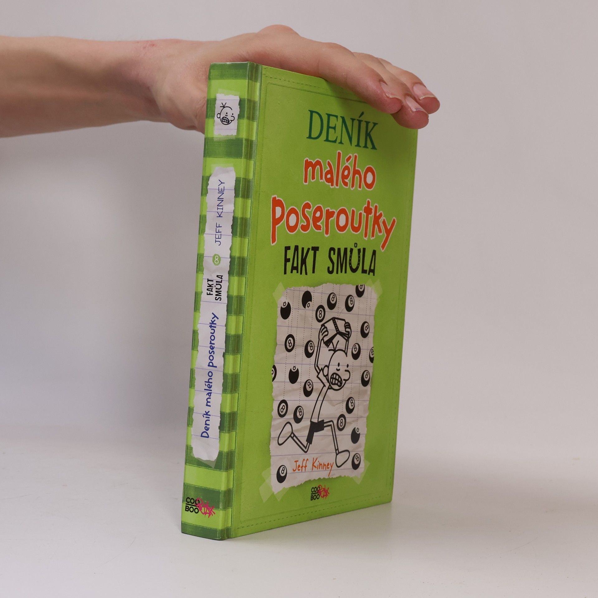 Jeff Kinney Deník malého poseroutky 8. Fakt smůla