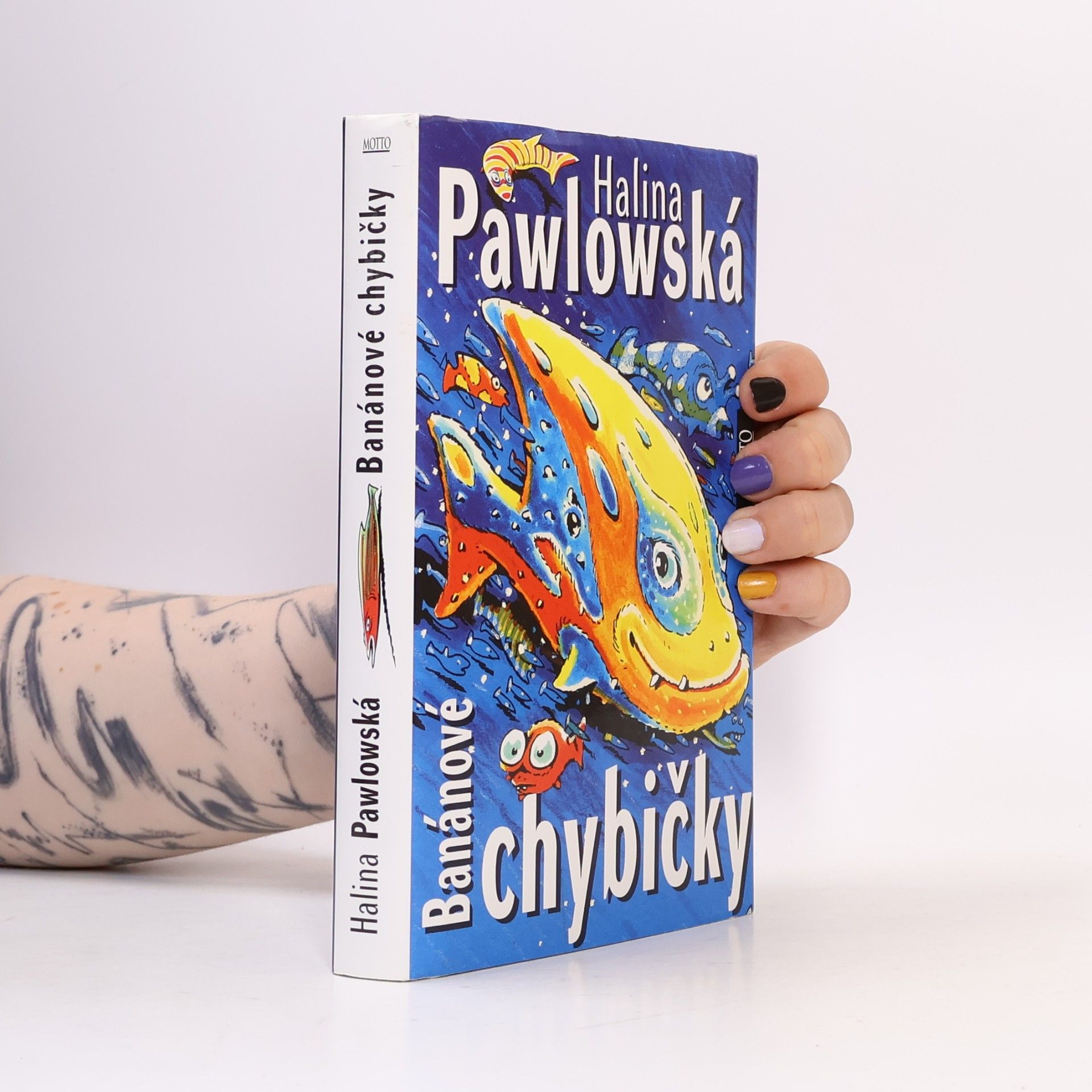 Halina Pawlowská Banánové chybičky