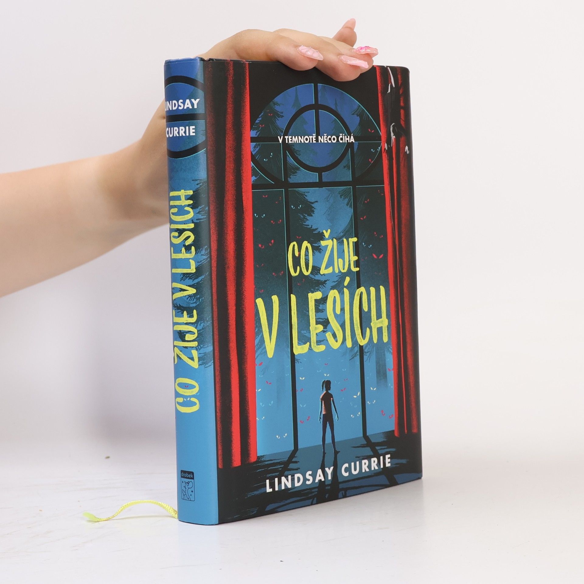 Lindsay Currie Co žije v lesích