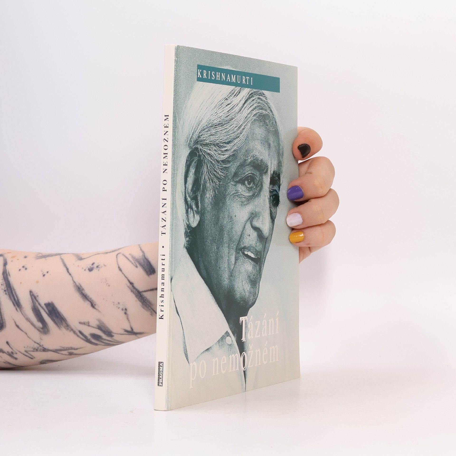Jiddu Krishnamurti Tázání po nemožném