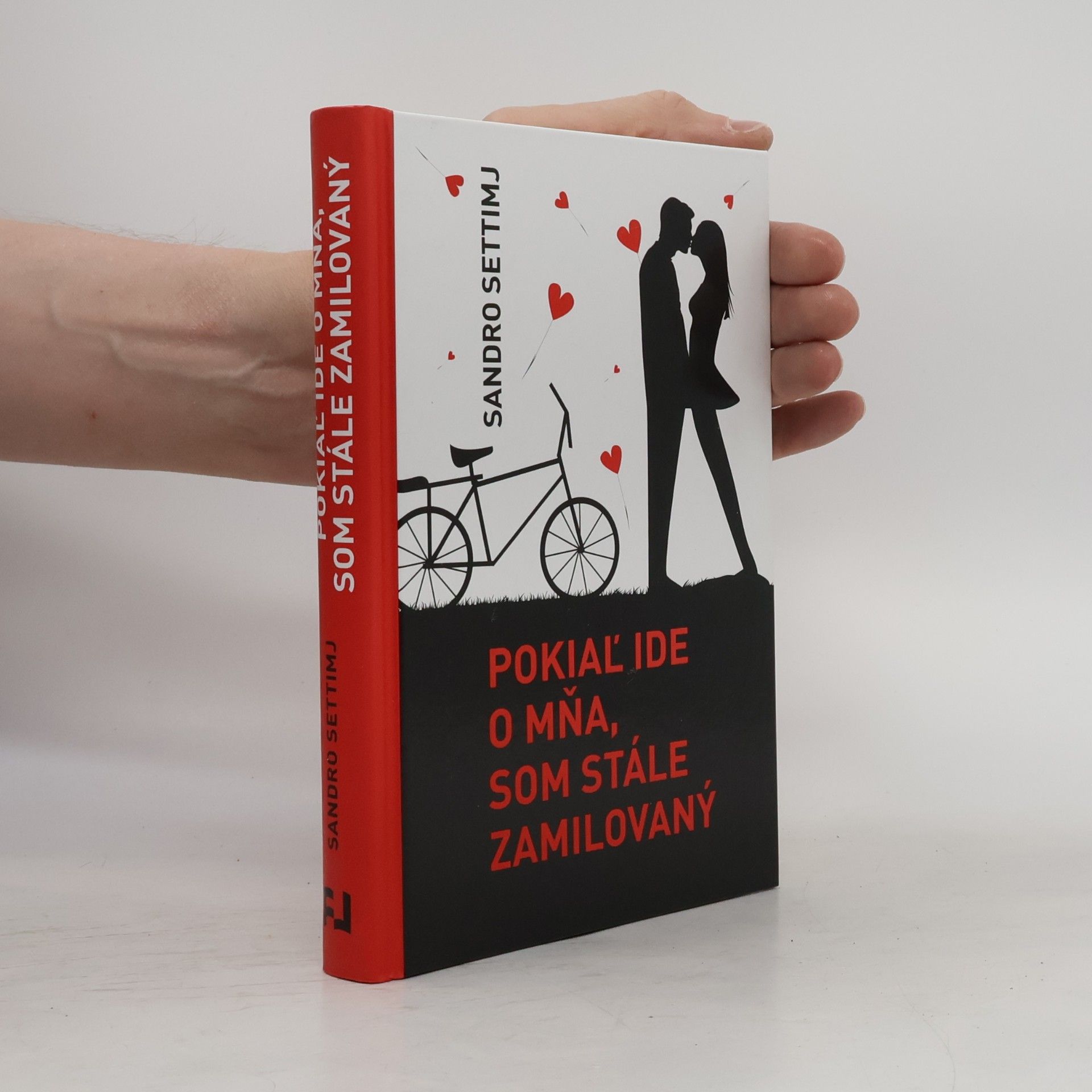 Sandro Settimj Pokiaľ ide o mňa, som stále zamilovaný