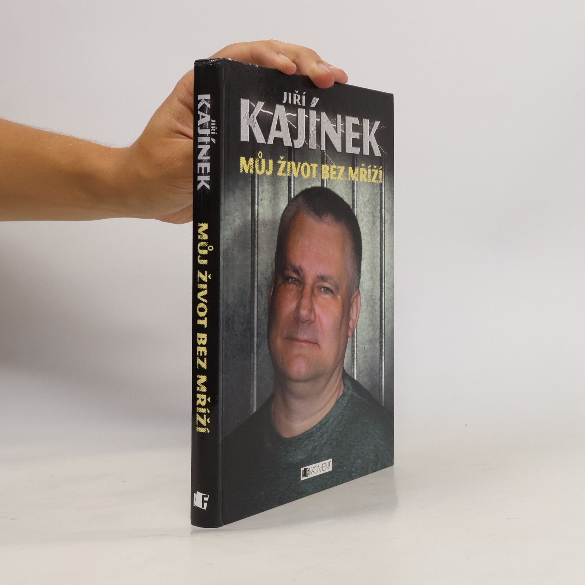 Jiří Kajínek Můj život bez mříží
