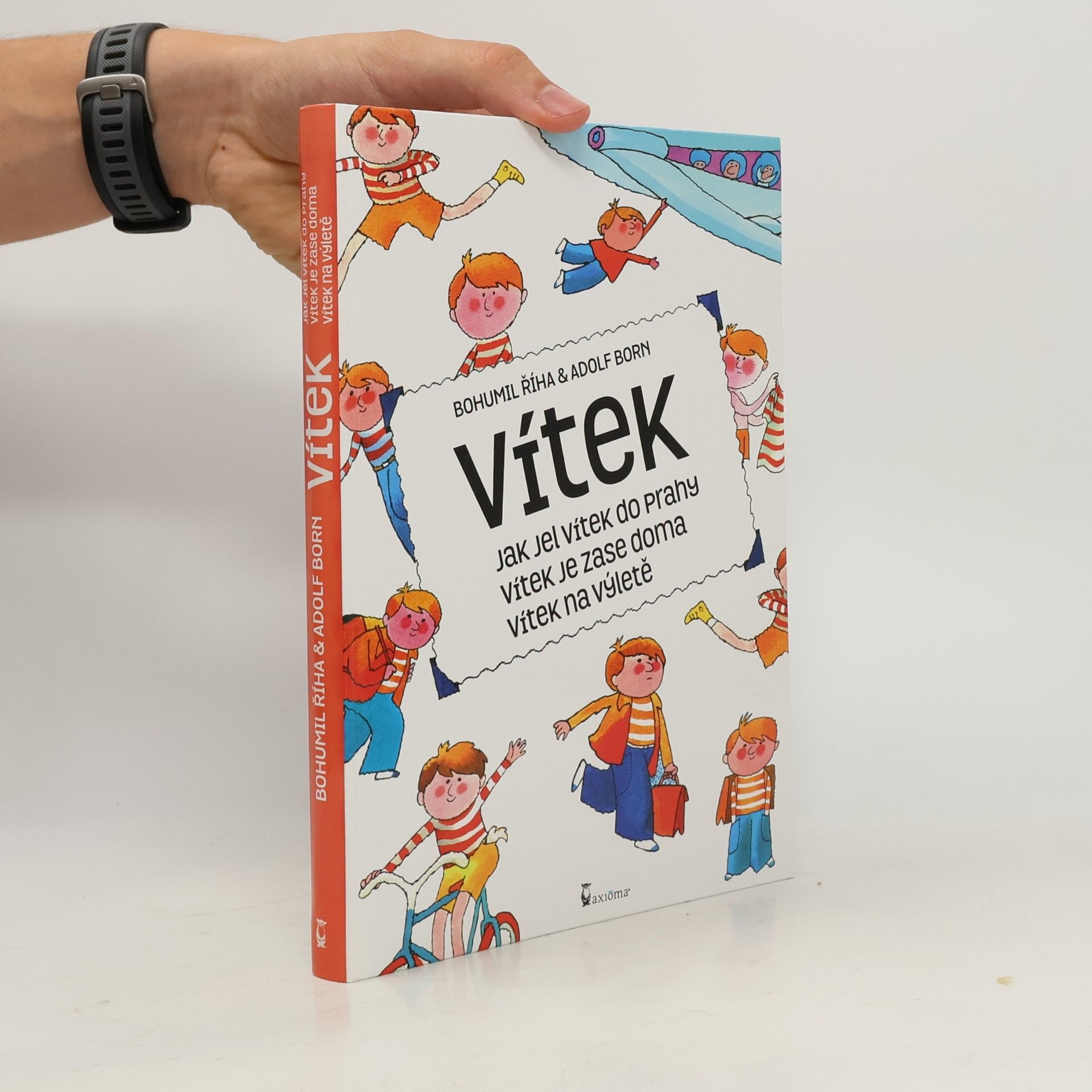 Bohumil Říha Jak jel Vítek do Prahy / Vítek je zase doma / Vítek na výletě