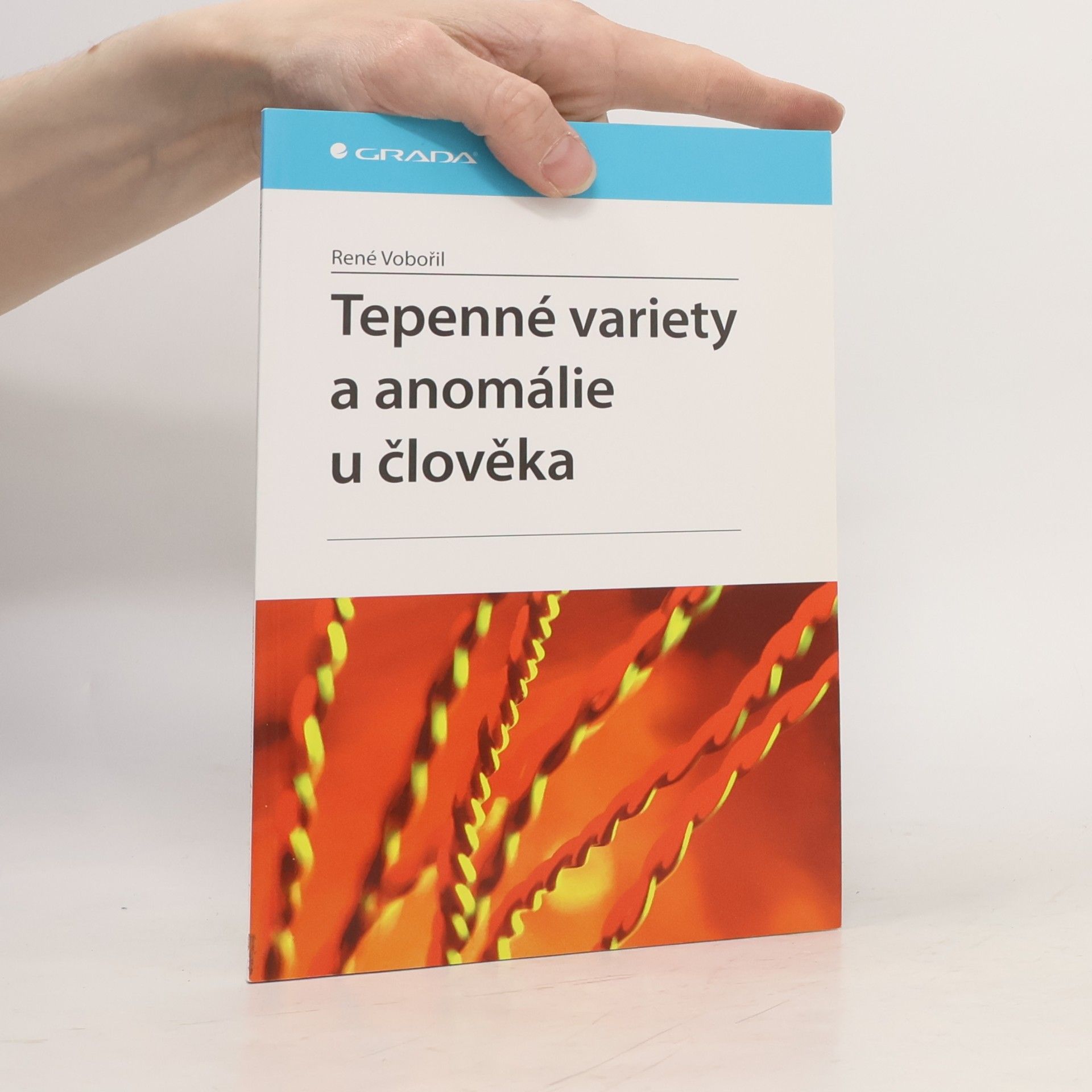 René Vobořil Tepenné variety a anomálie u člověka