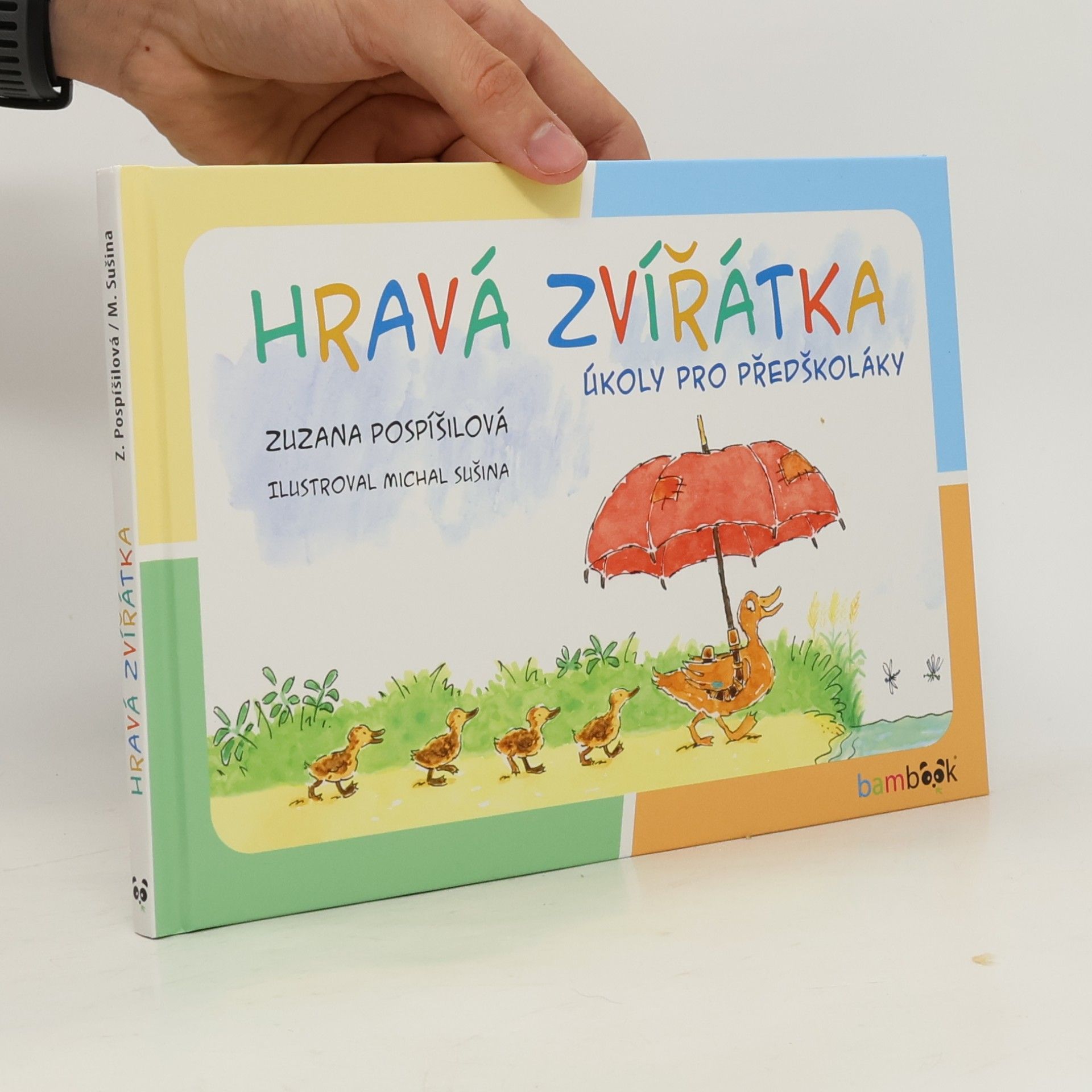 Zuzana Pospíšilová Hravá zvířátka: Úkoly pro předškoláky