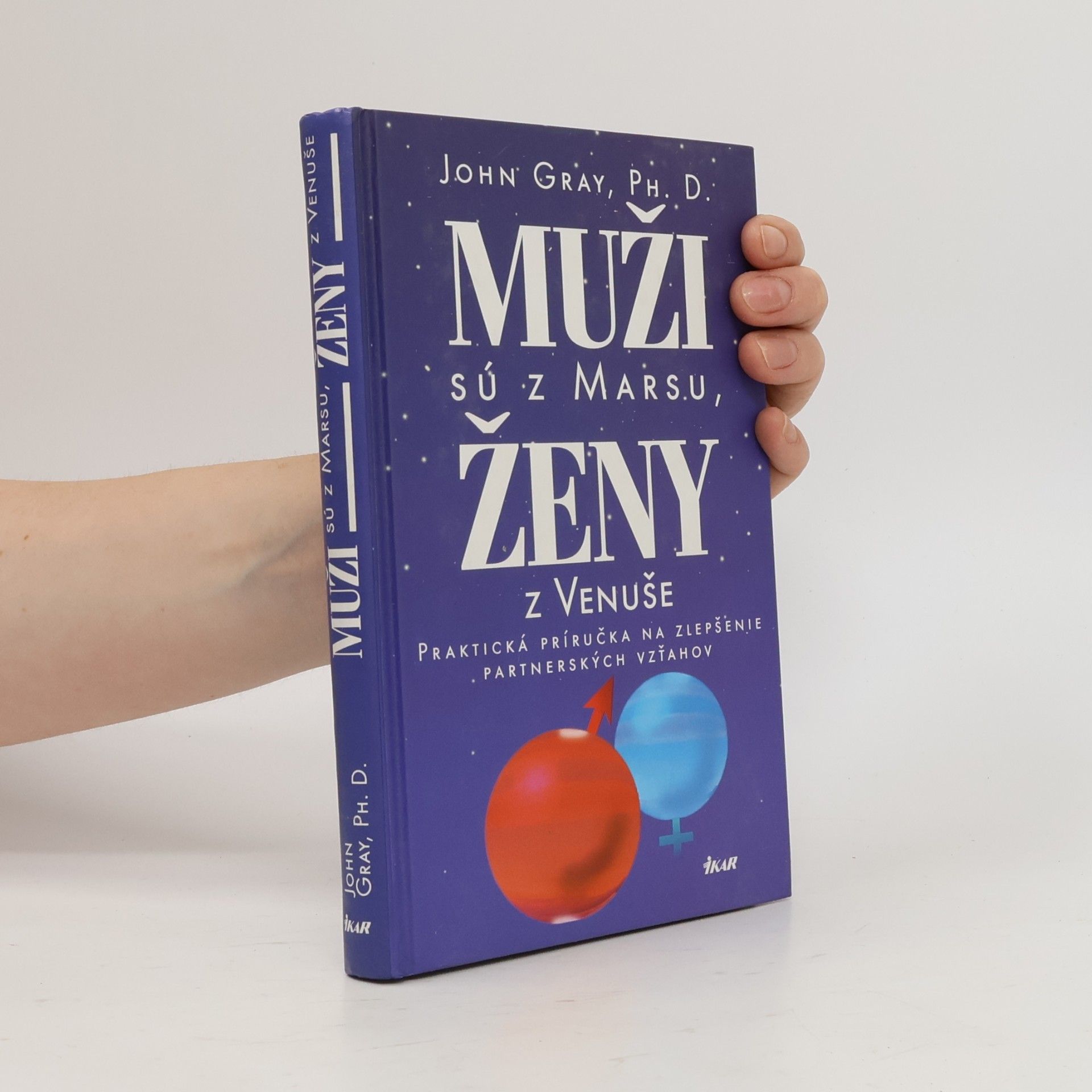 John Gray Muži sú z Marsu, ženy z Venuše