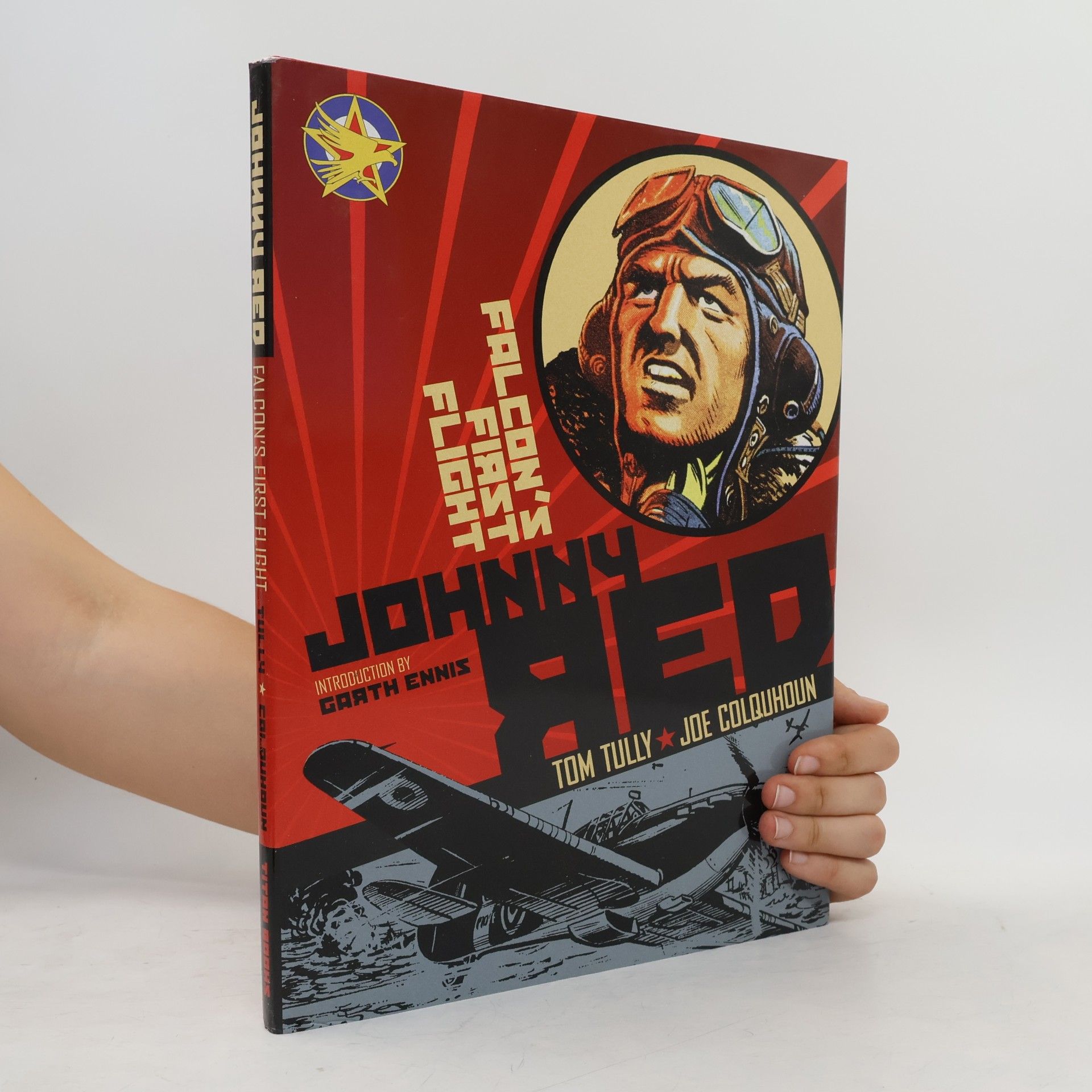 Tom Tully Johnny Red: Falcons' First Flight