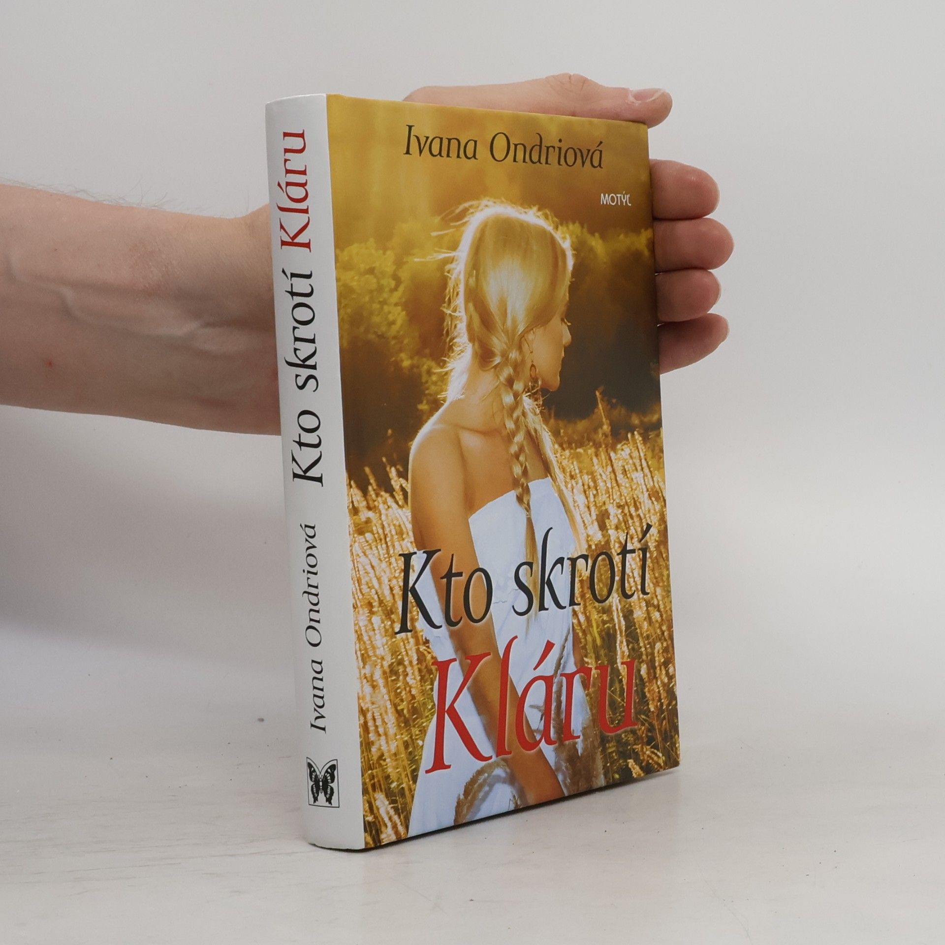Ivana Ondriová Kto skrotí Kláru
