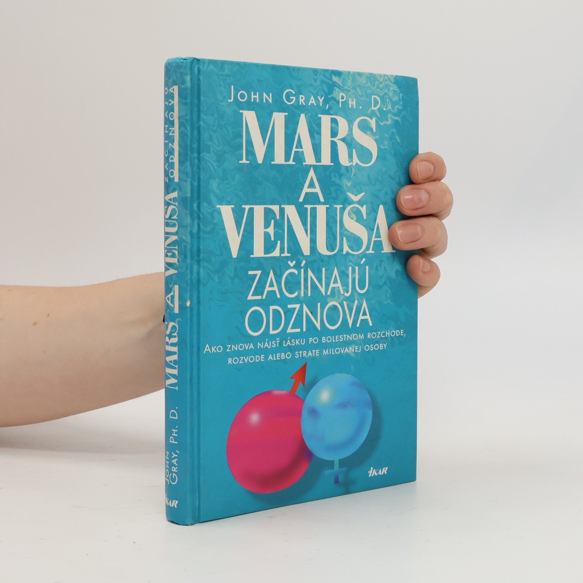 John Gray Mars a Venuša začínajú odznova