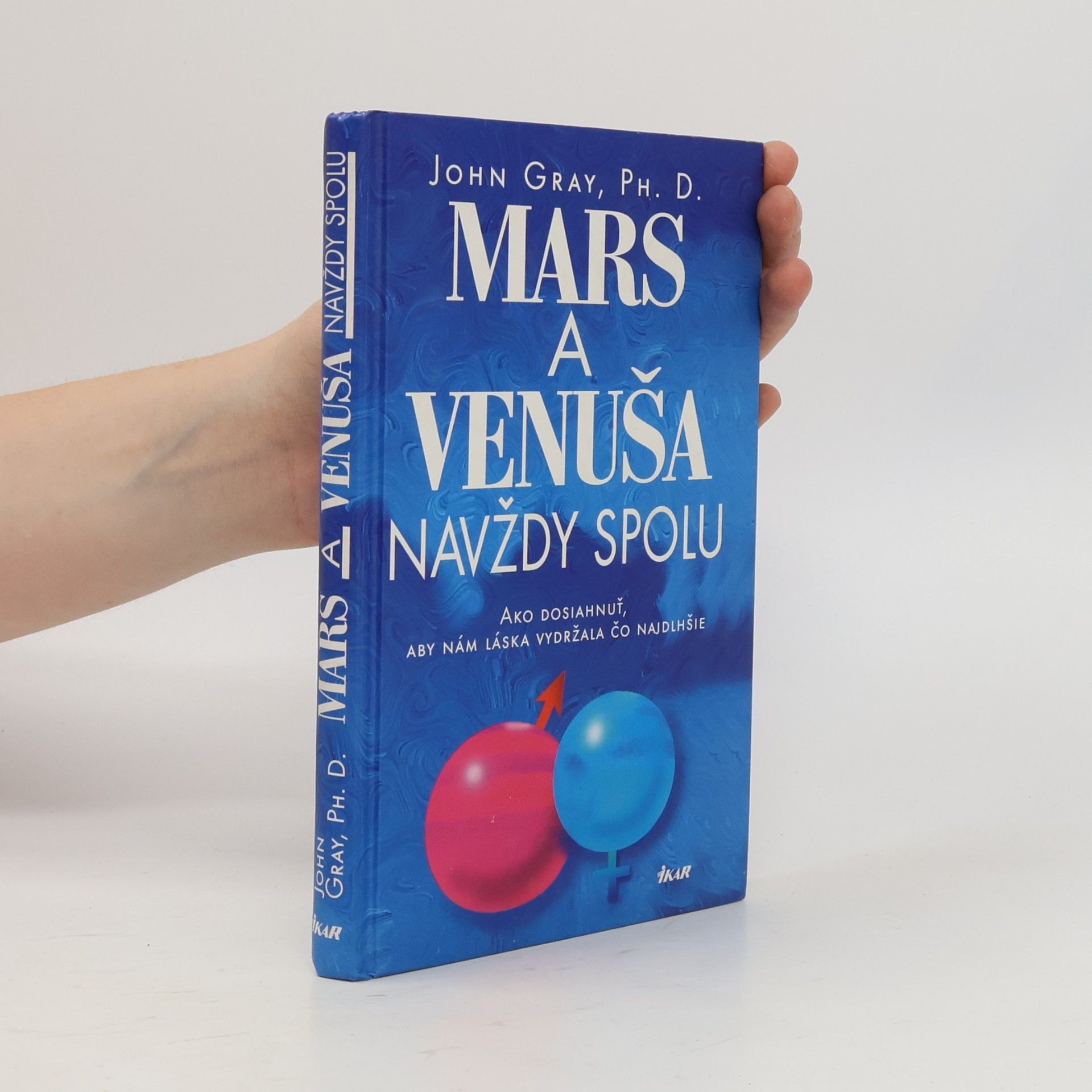 John Gray Mars a Venuša navždy spolu