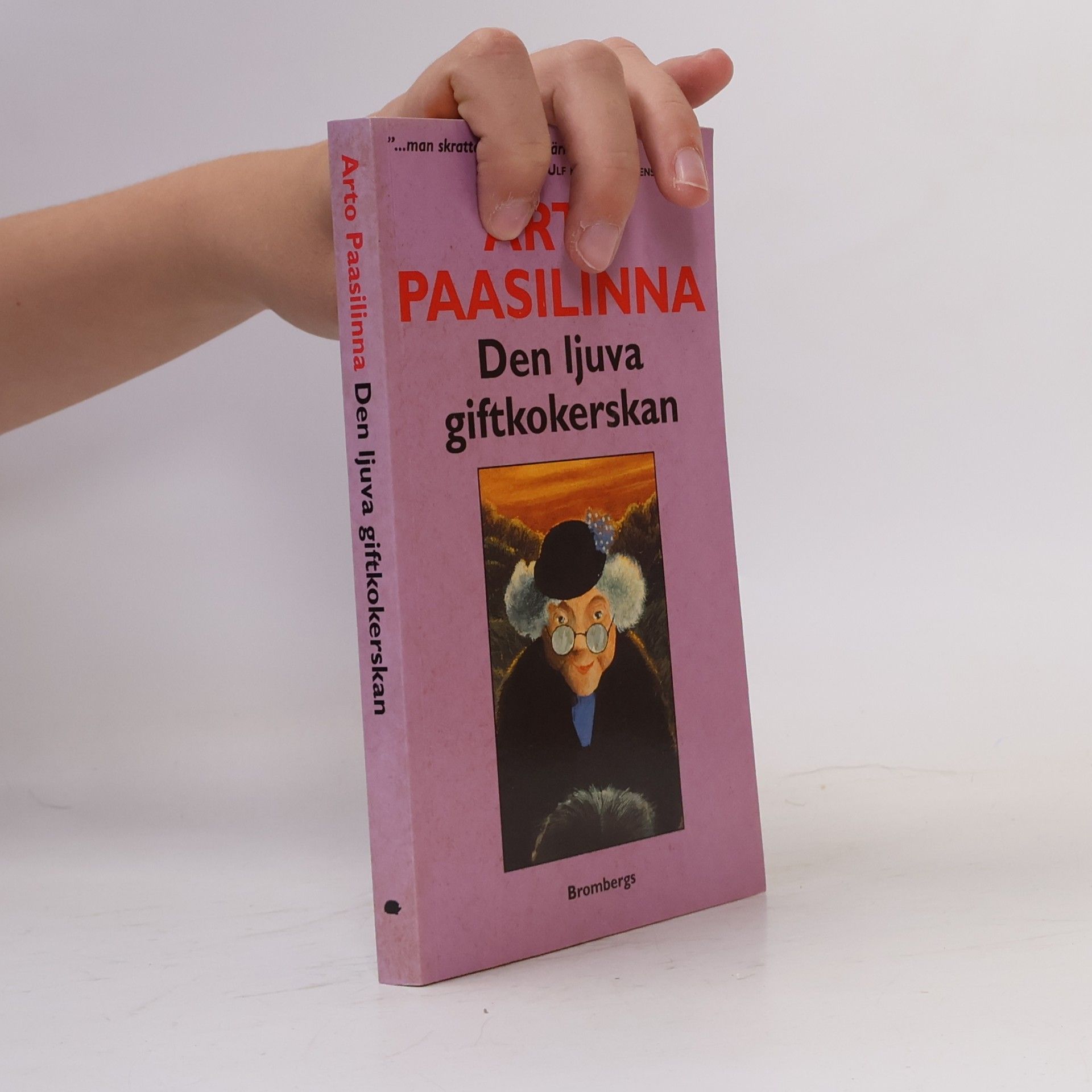 Arto Paasilinna Den ljuva giftkokerskan