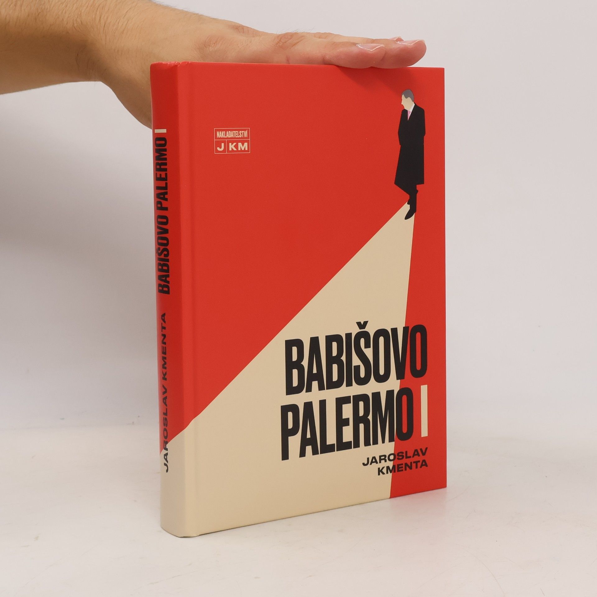 Jaroslav Kmenta Babišovo Palermo I. díl
