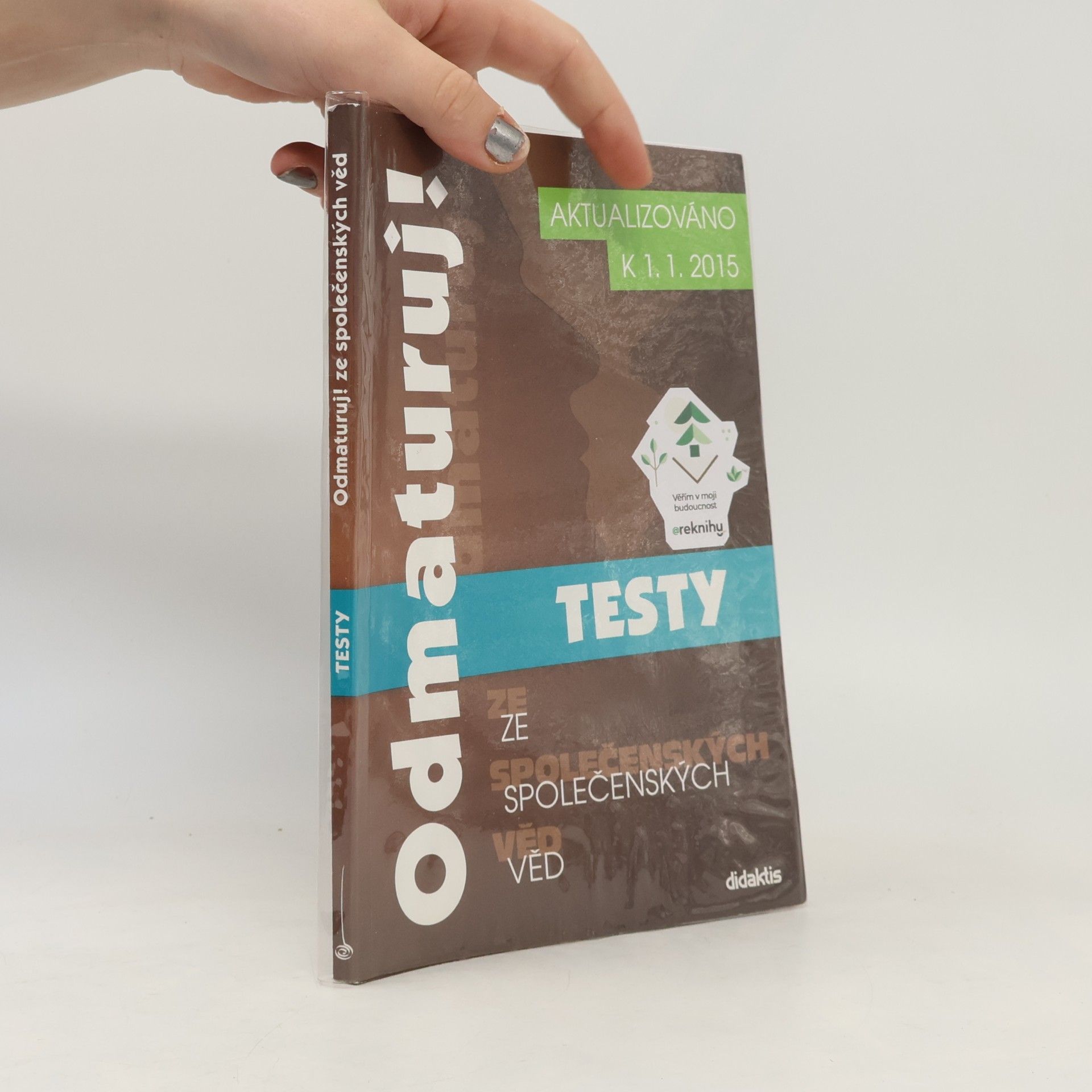 Autorenkollektiv Odmaturuj! ze společenských věd. Testy