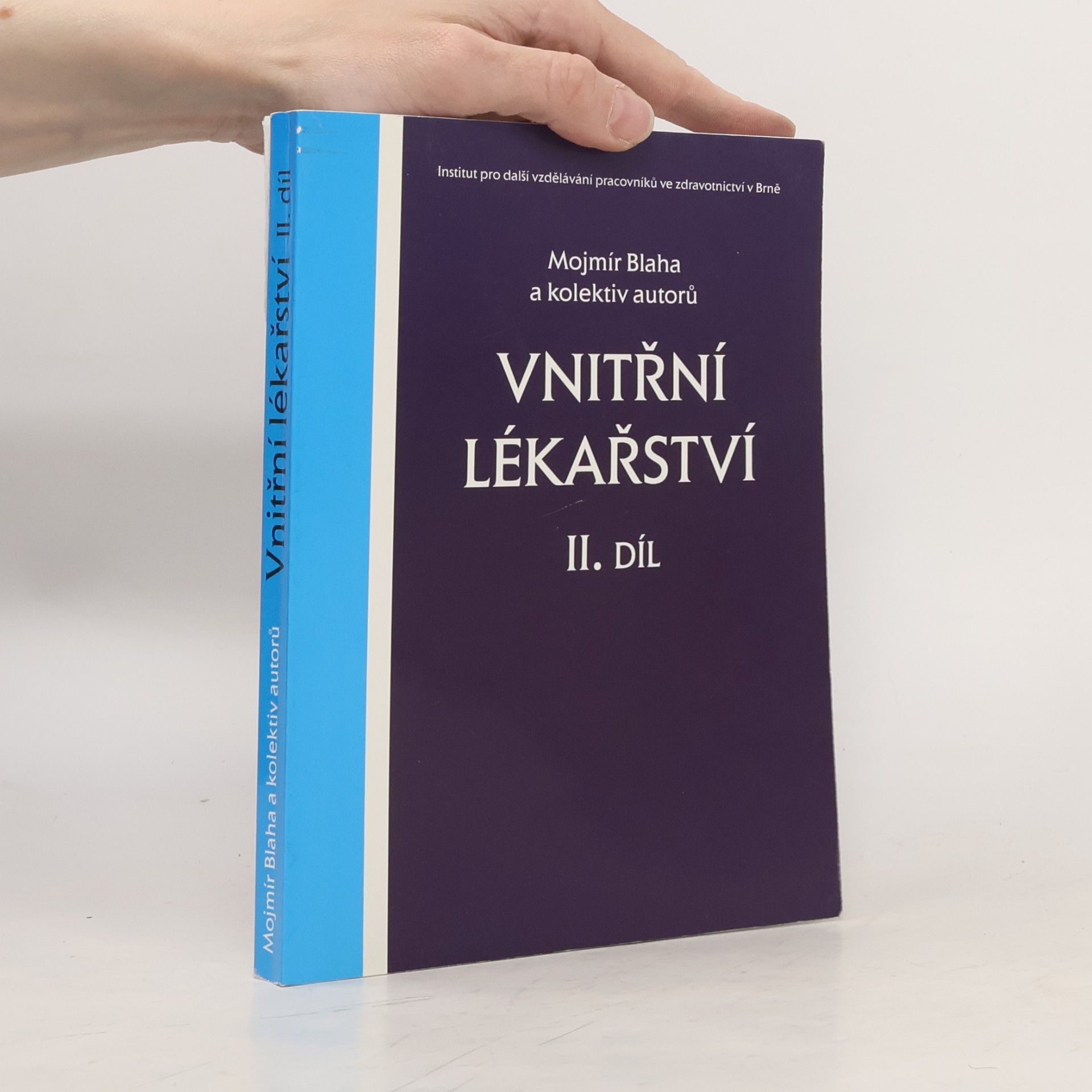 Mojmír Blaha Vnitřní lékařství II. díl