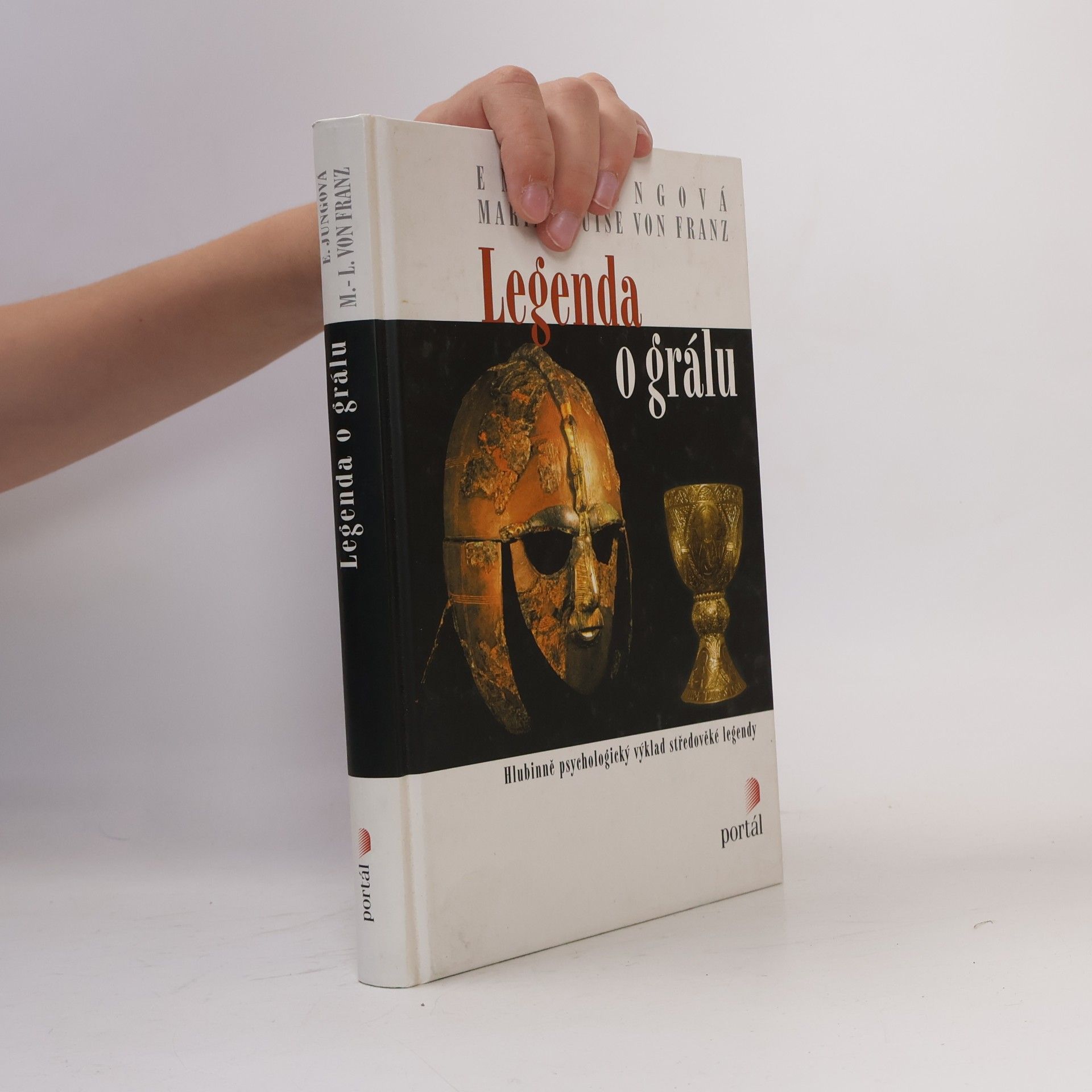 Emma Jung Legenda o grálu : hlubinně psychologický výklad středověké legendy