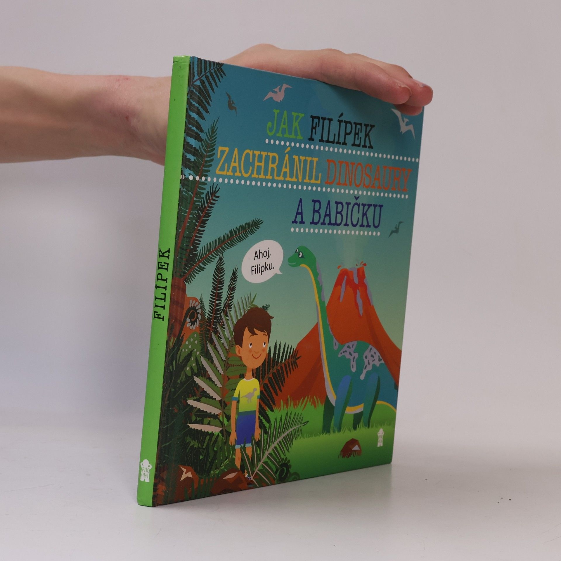 Šimon Matějů Jak Filípek zachránil dinosaury a babičku