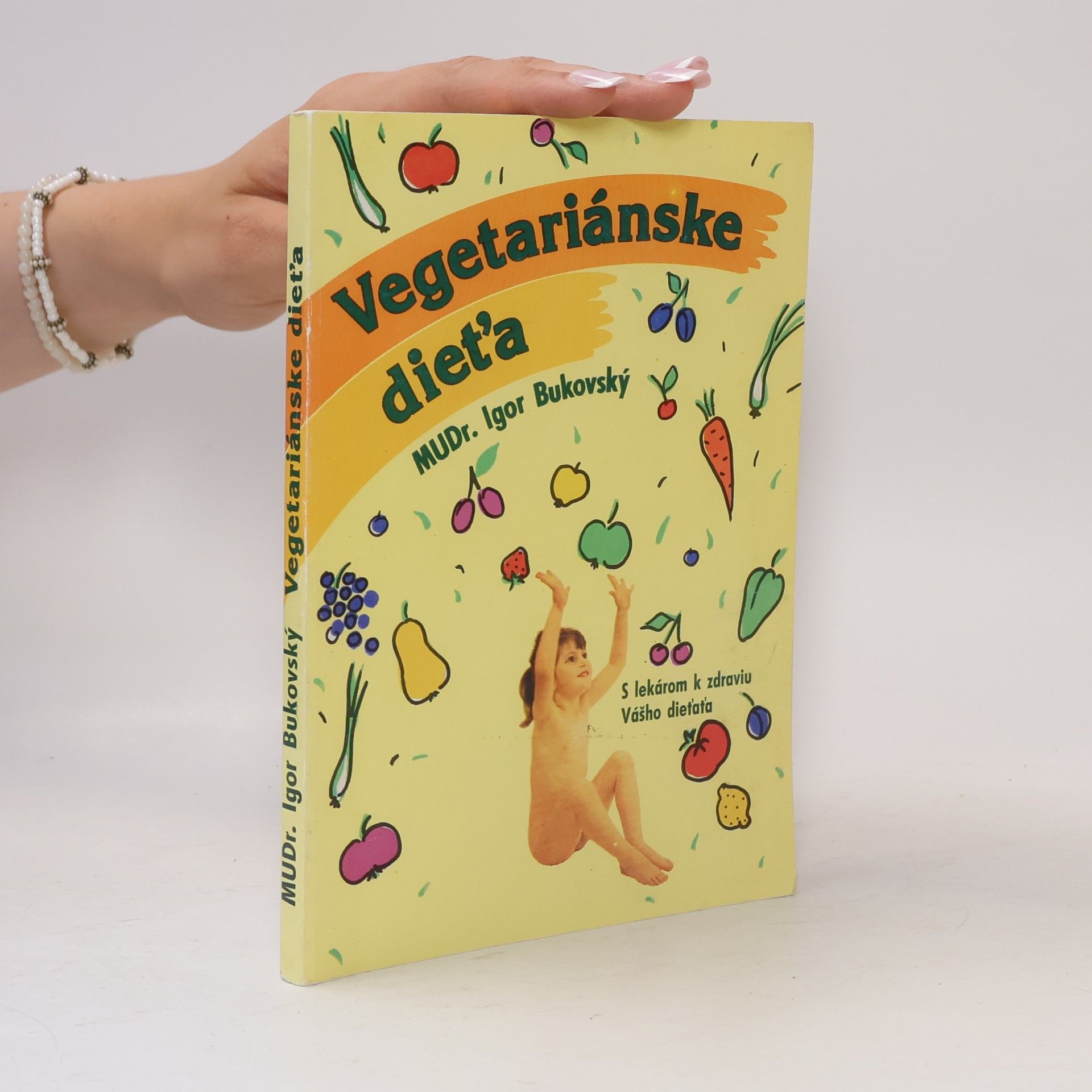 Igor Bukovský Vegetariánske dieťa