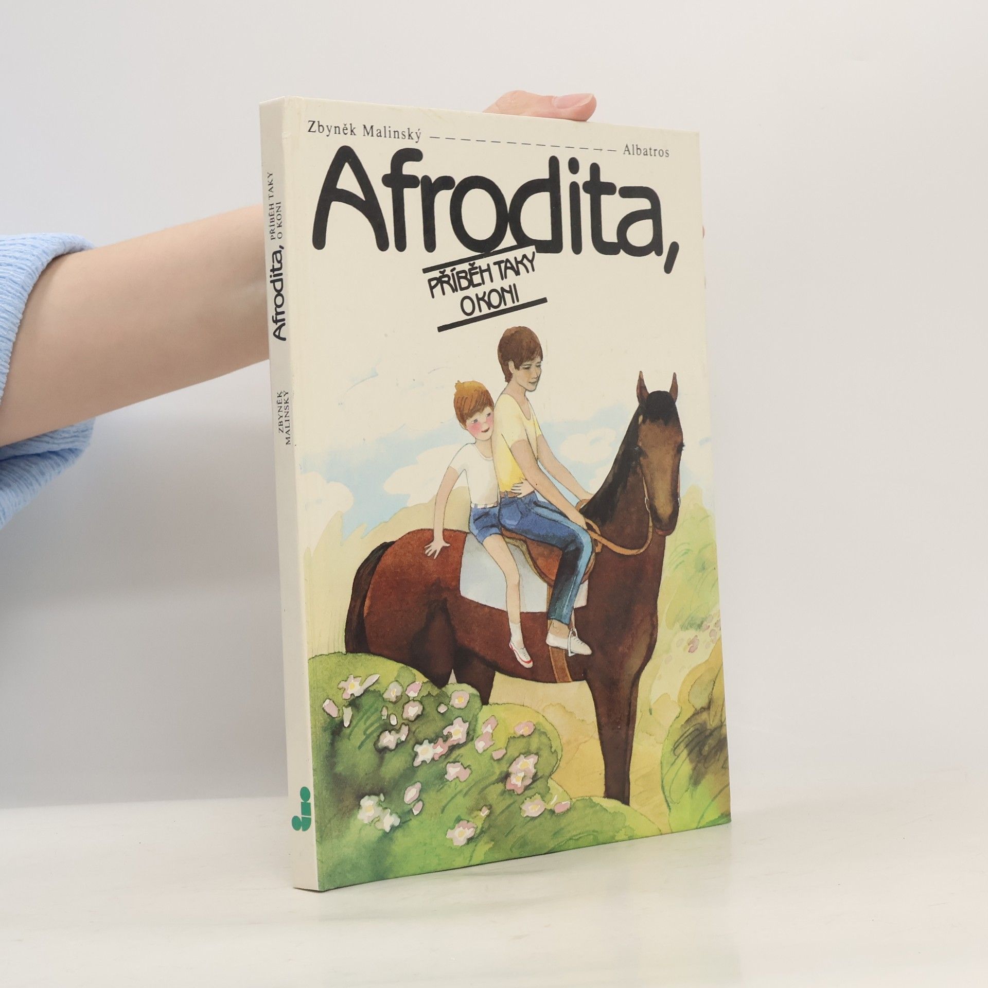 Zbyněk Malinský Afrodita, příběh taky o koni