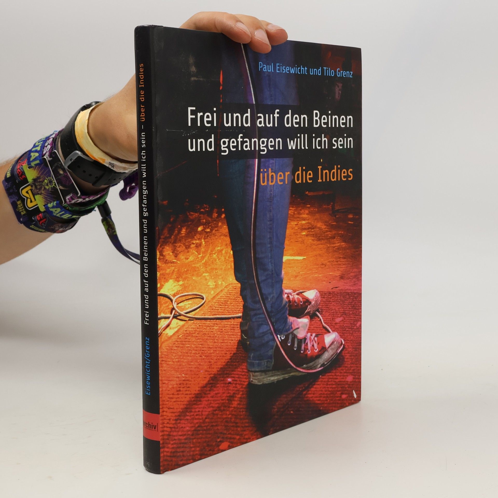Tilo Grenz Frei und auf den Beinen und gefangen will ich sein