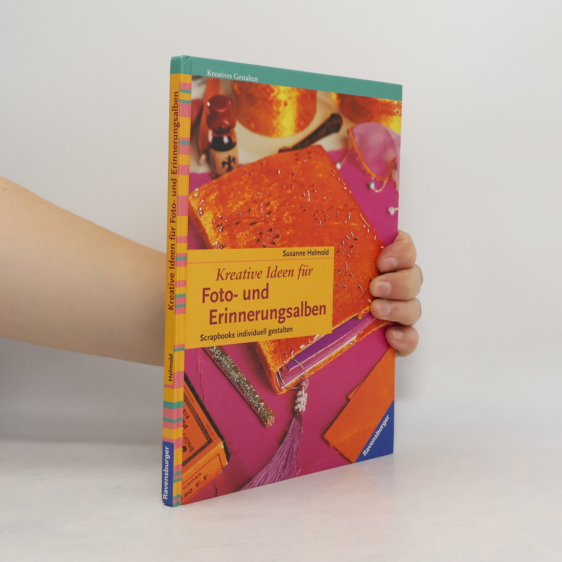 Susanne Helmold Kreative Ideen für Foto- und Erinnerungsalben