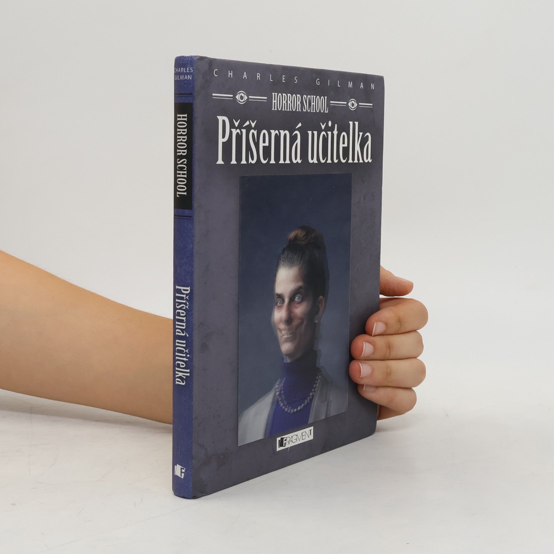 Charles Gilman Příšerná učitelka