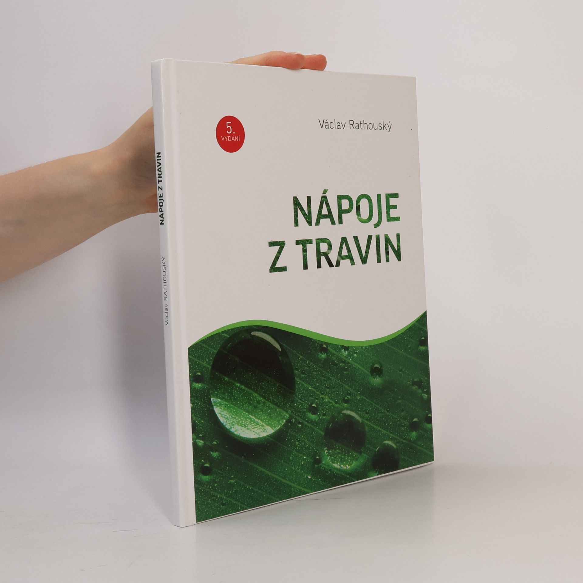 Václav Rathouský Nápoje z travin