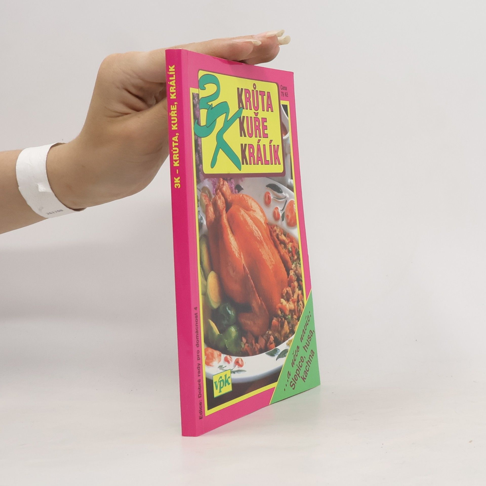 Mandžuková Jarmila 3K - Krůta, kuře, králík