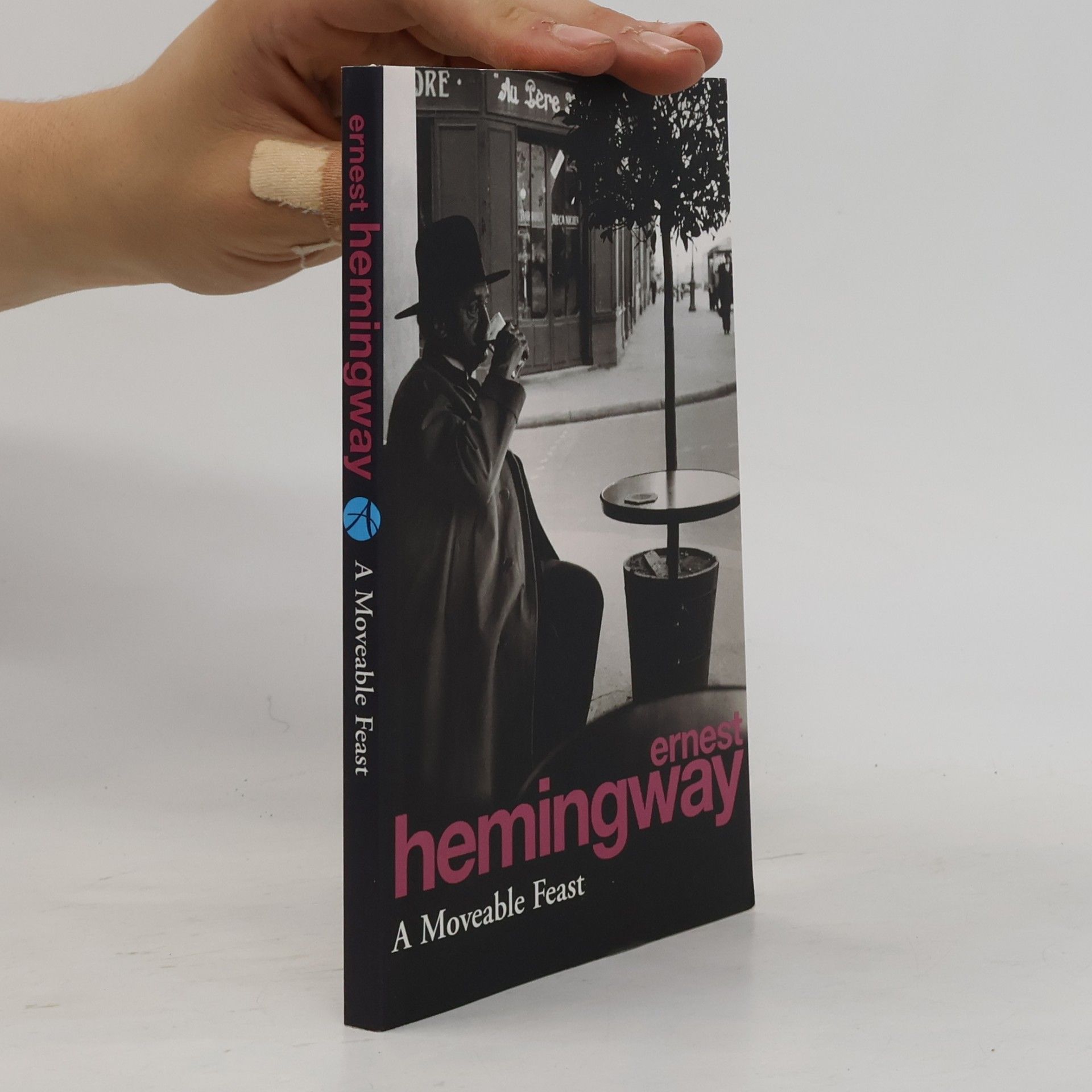 Ernest Hemingway A Moveable Feast