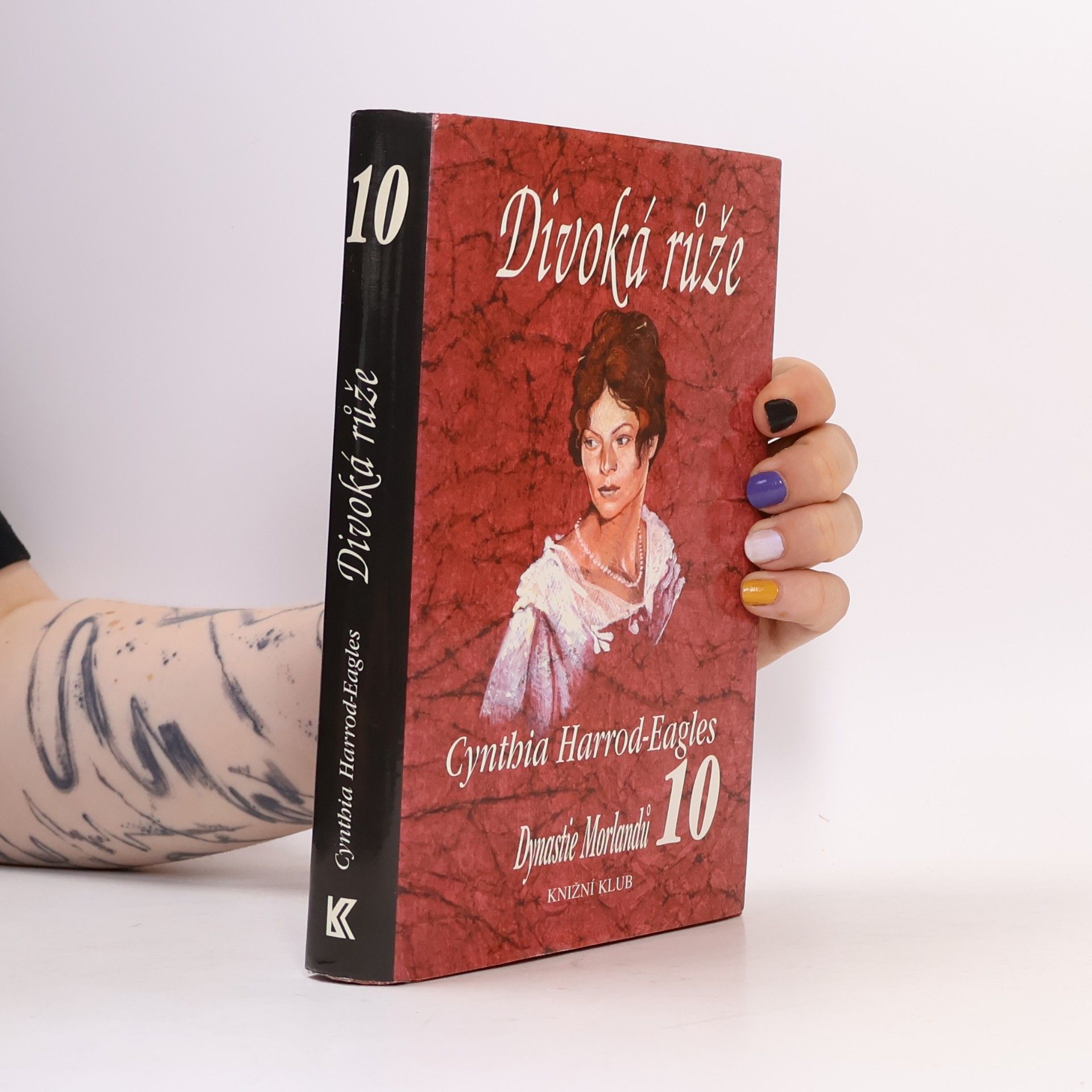 Cynthia Harrod-Eagles Divoká růže. Dynastie Morlandů. 10. díl