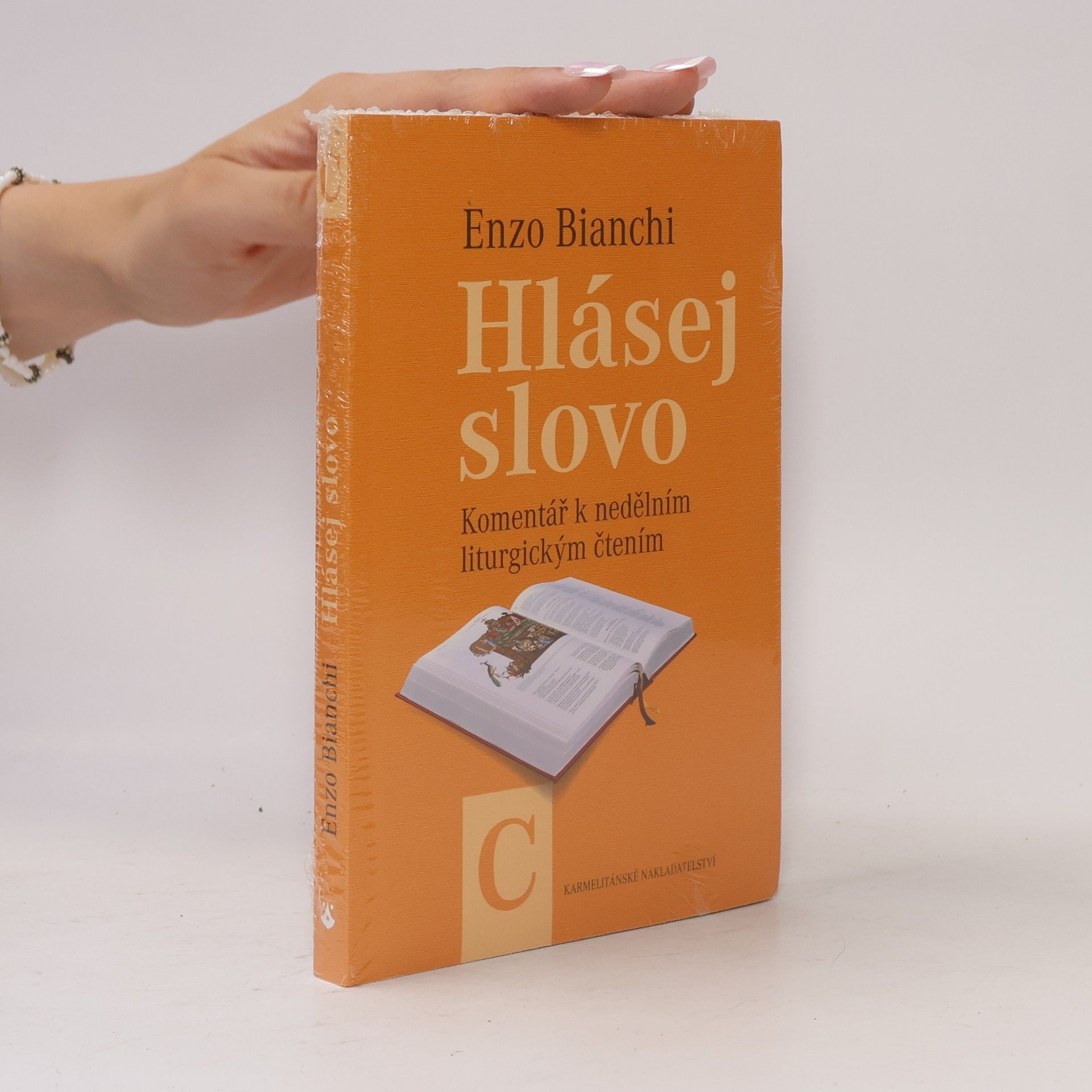 Enzo Bianchi Hlásej slovo