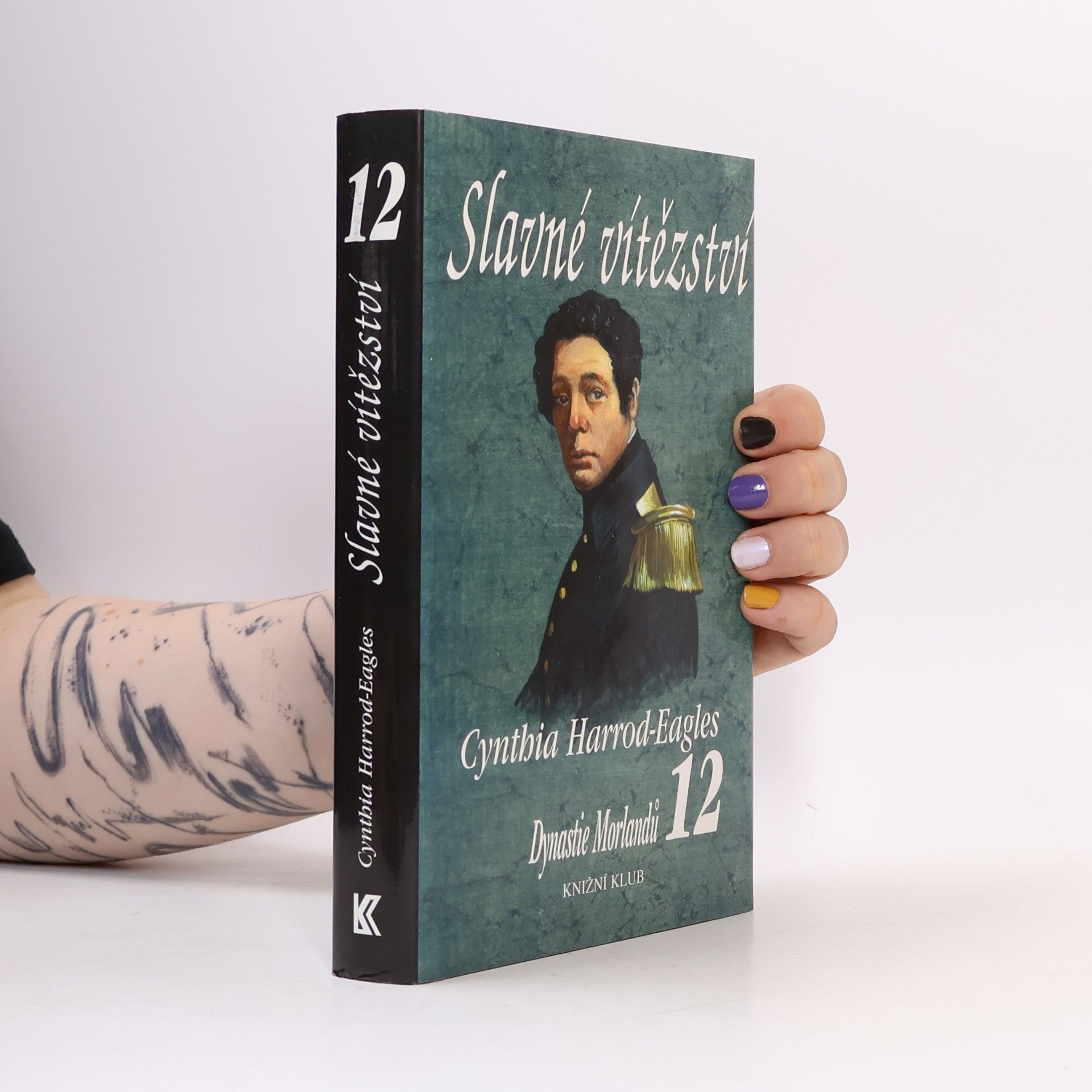 Cynthia Harrod-Eagles Slavné vítězství. Dynastie Morlandů. 12. díl
