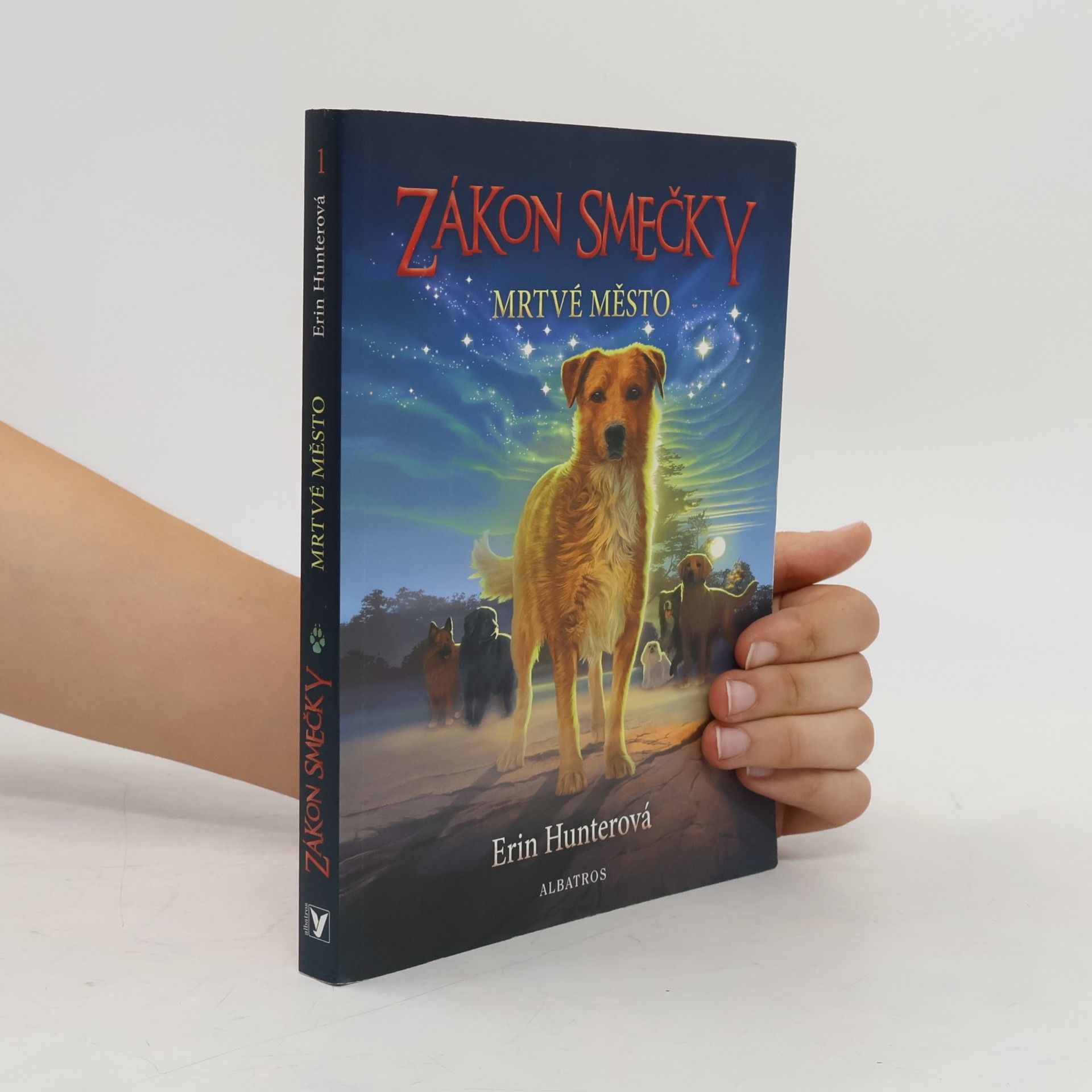 Erin Hunter Zákon smečky. Mrtvé město