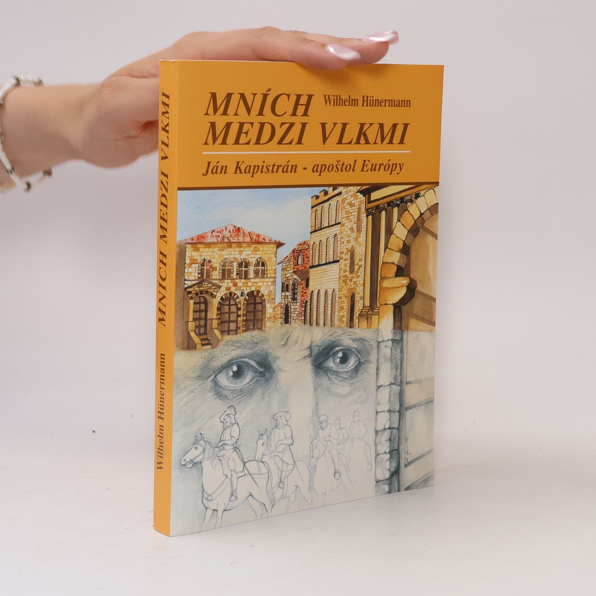 Wilhelm Hünermann Mních medzi vlkmi