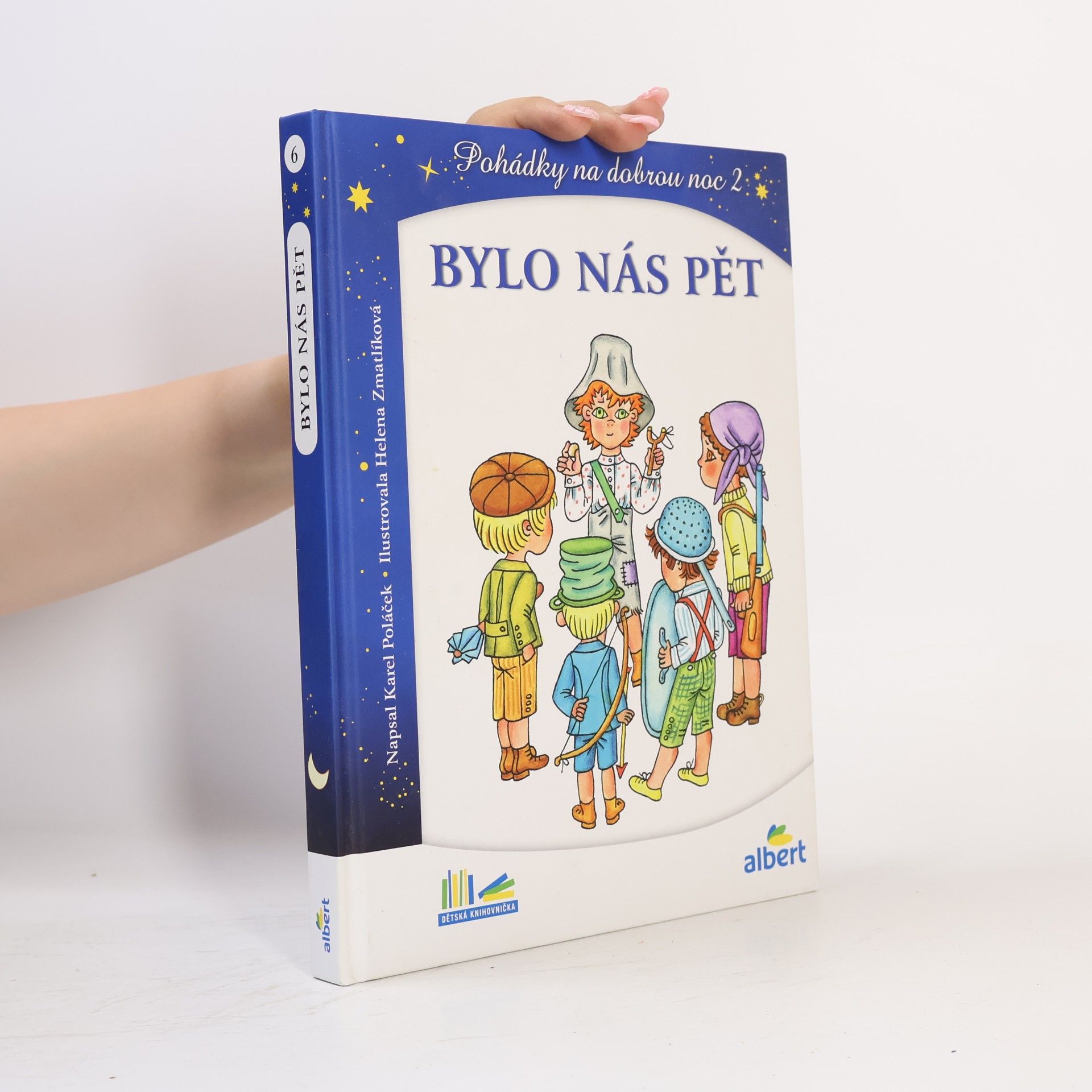 Helena Zmatlíková Bylo nás pět. Pohádky na dobrou noc 2